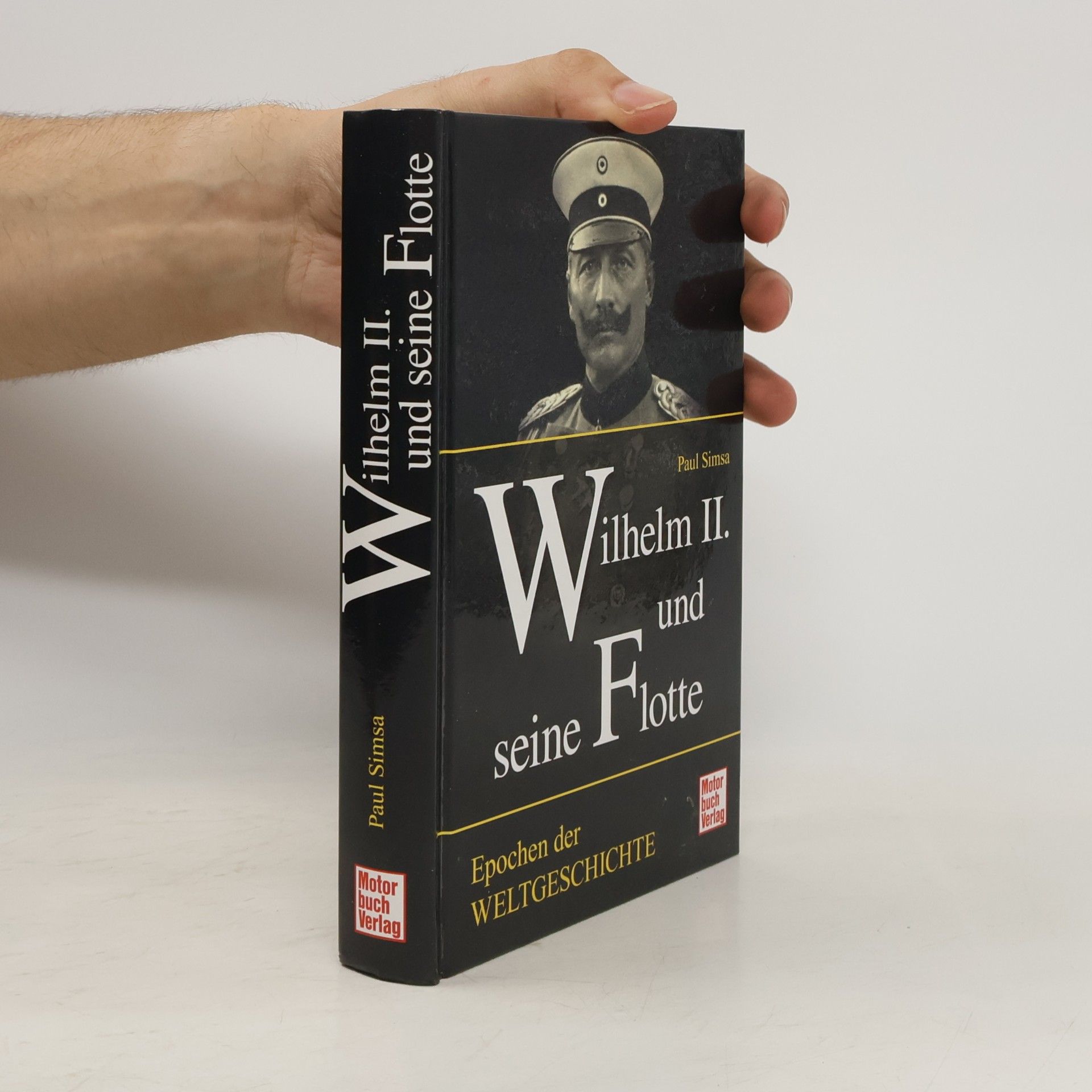 Wilhelm II. und seine Flotte