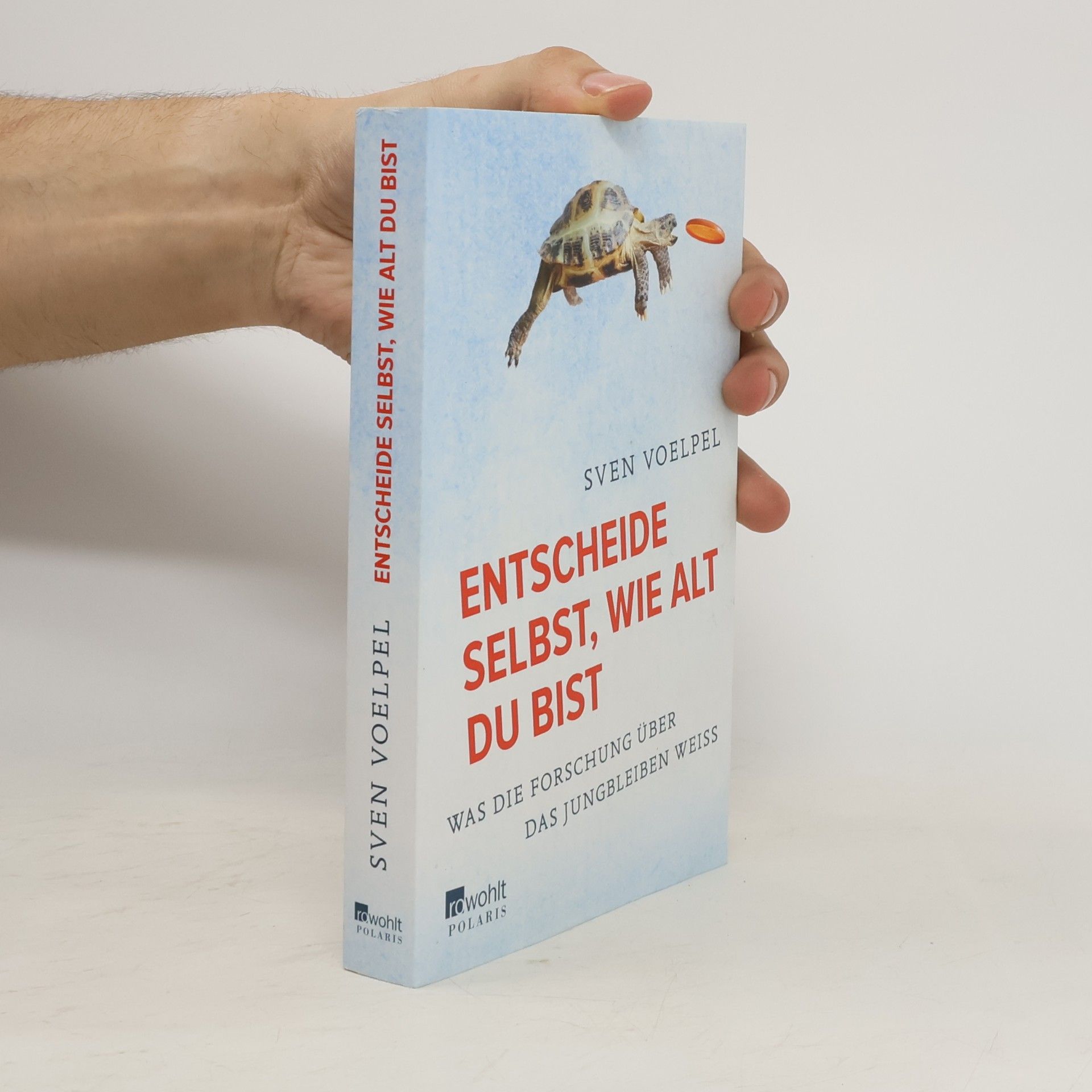Sven Voelpel Entscheide selbst, wie alt du bist