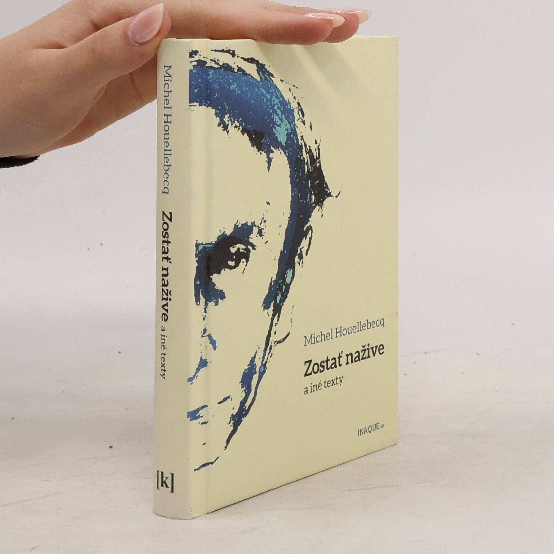 Michel Houellebecq Zostať nažive a iné texty
