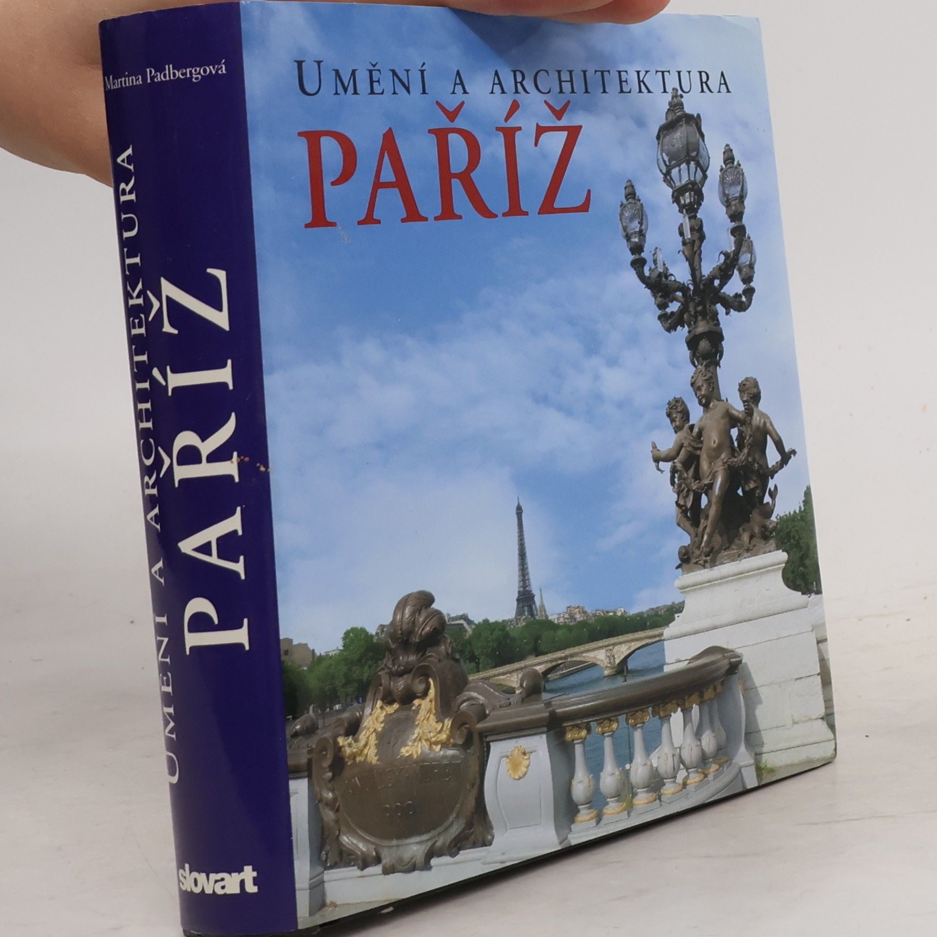Martina Padberg Paříž. Umění a architektura
