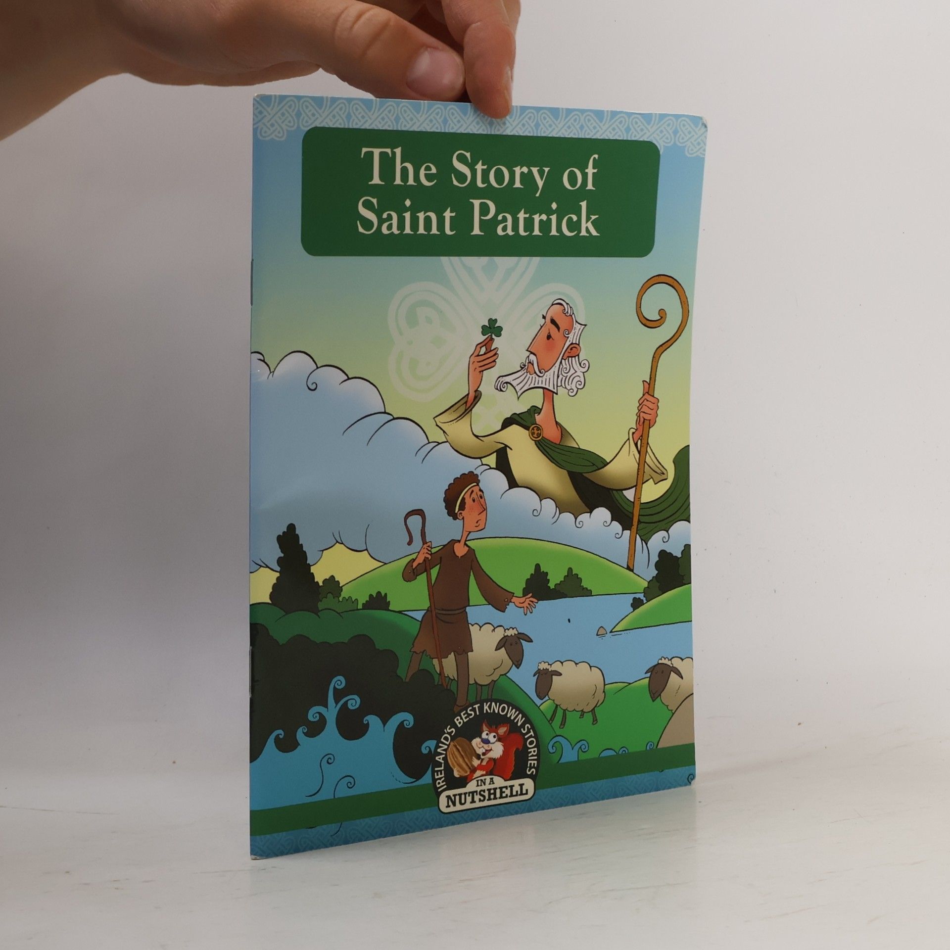 Ann Carroll Ireland's Best Known Stories: The Story of Saint Patrick
