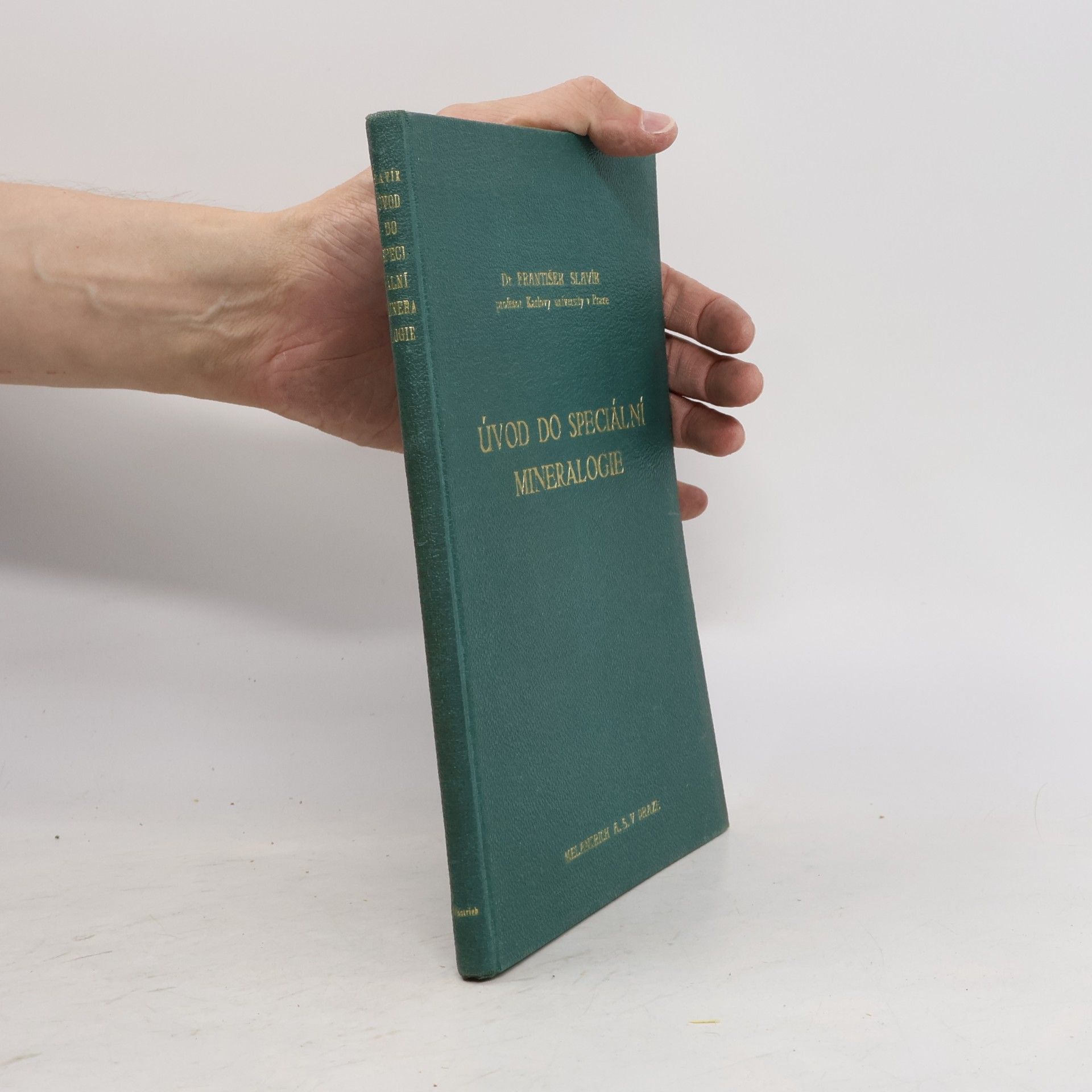 František Slavík Úvod do speciální mineralogie