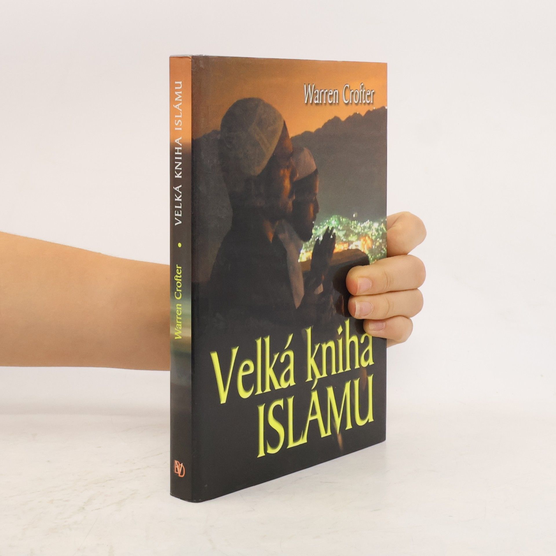Warren Crofter Velká kniha islámu