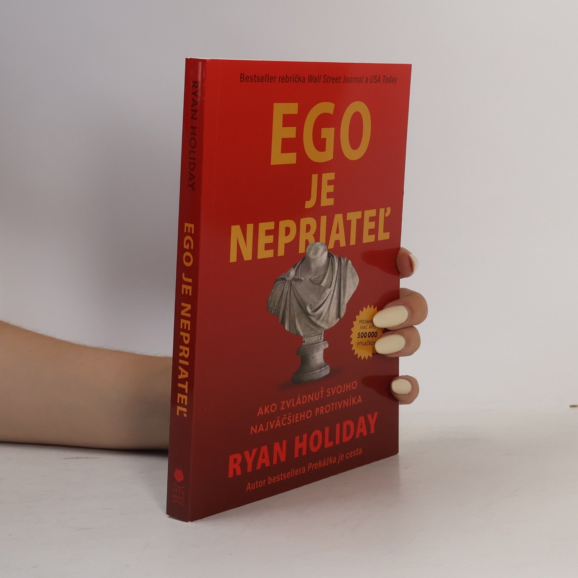 Ryan Holiday Ego je nepriateľ