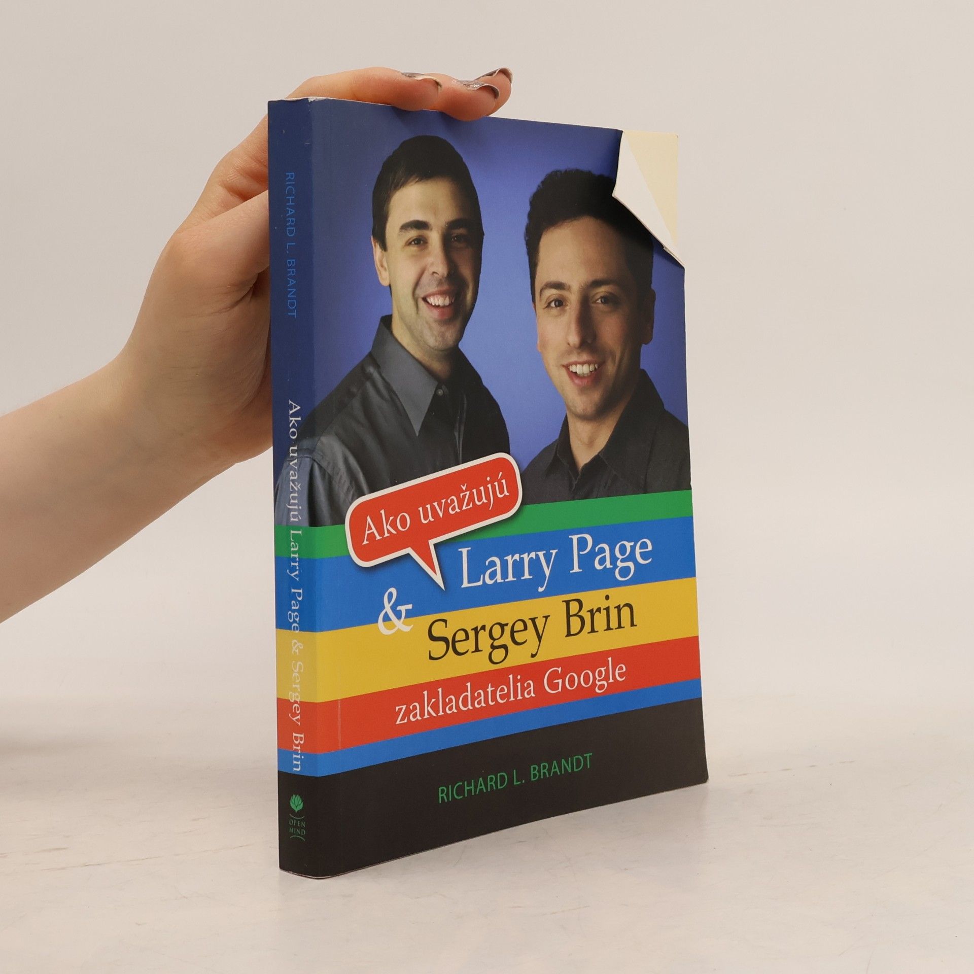Richard L. Brandt Ako uvažujú Larry Page a Sergej Brin