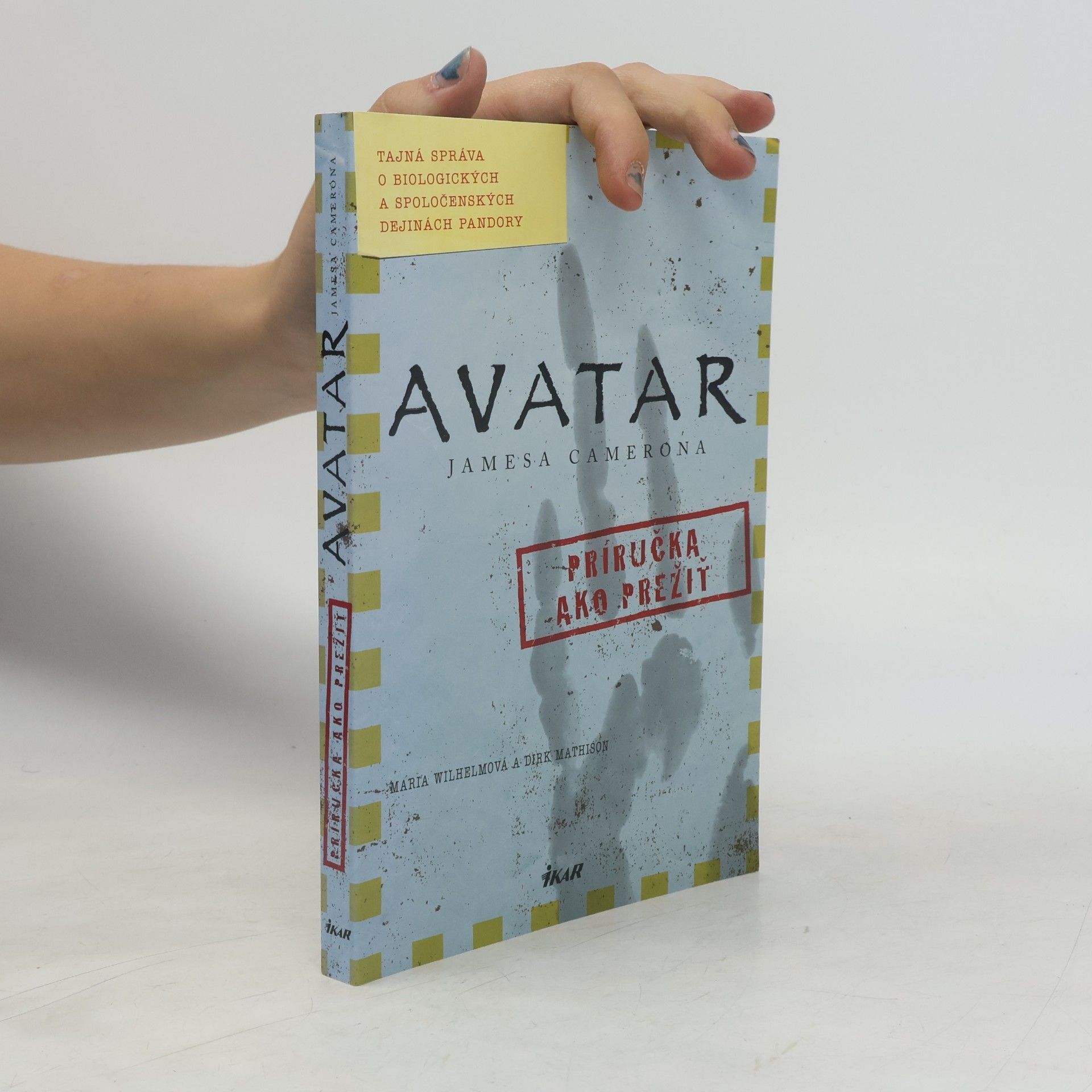 Maria Wilhelm Avatar Jamesa Camerona: Príručka ako prežiť (Tajná správa o biologických a spoločenských dejinách Pandory)