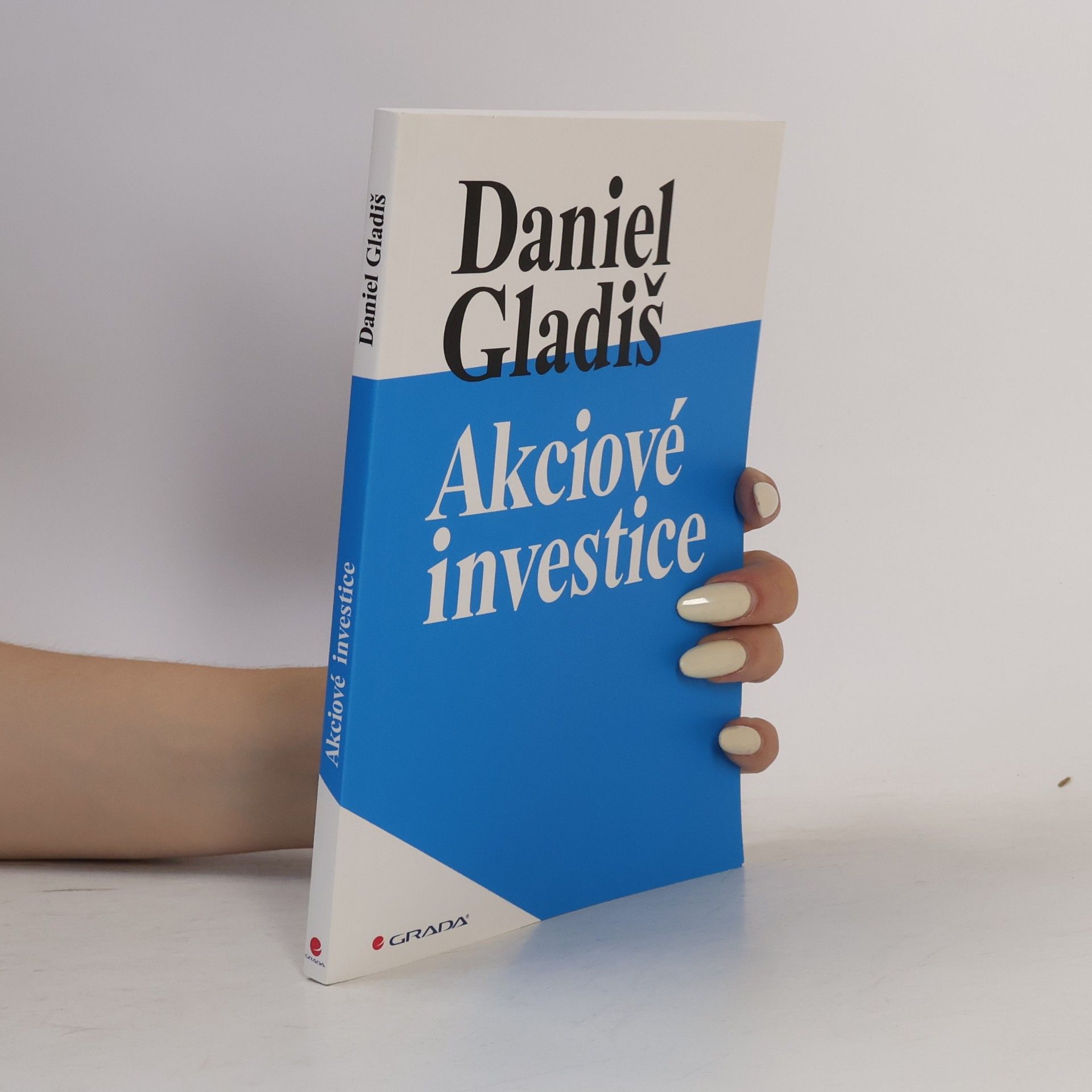 Daniel Gladiš Akciové investice