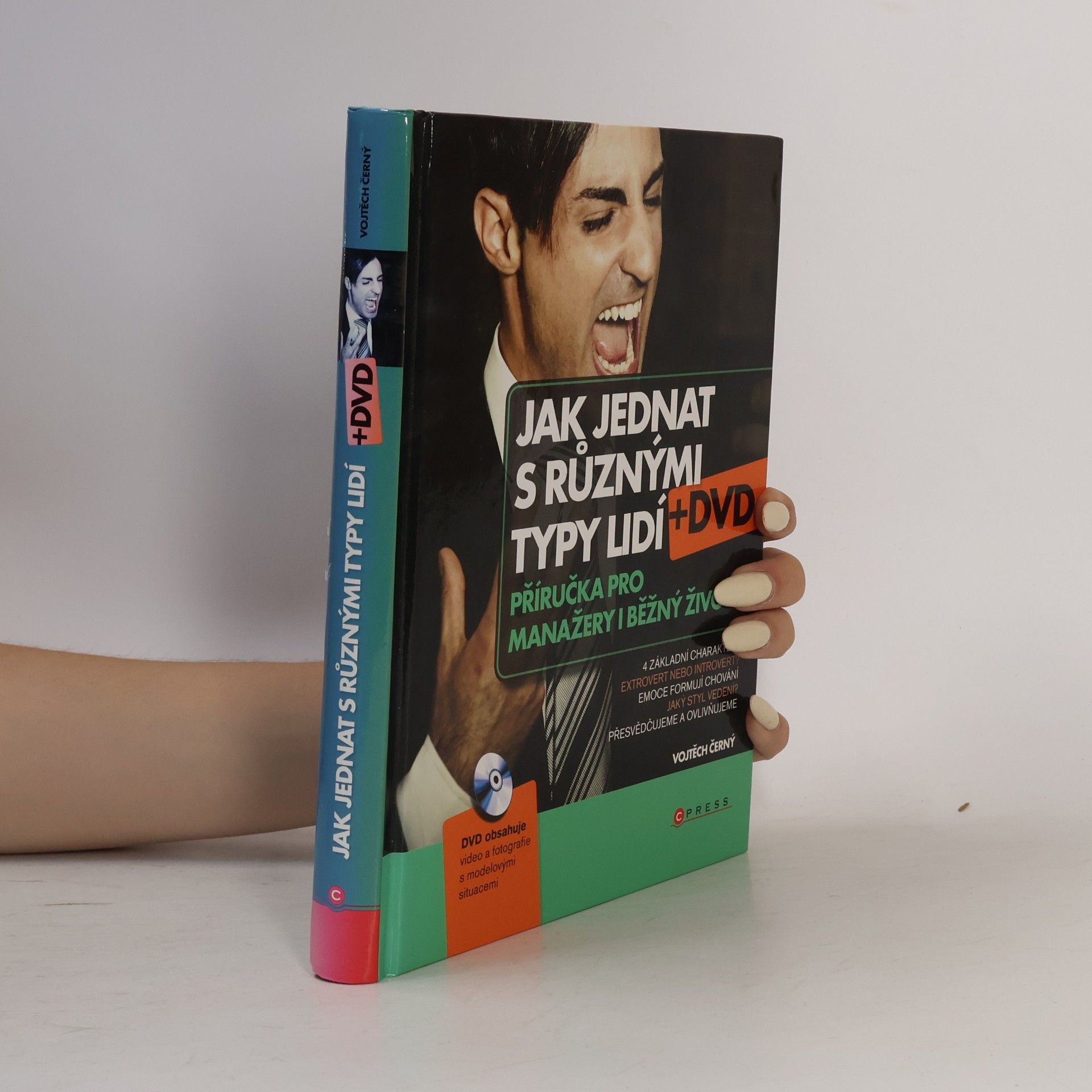 Vojtěch Černý Jak jednat s různými typy lidí. Příručka pro manažery i běžný život