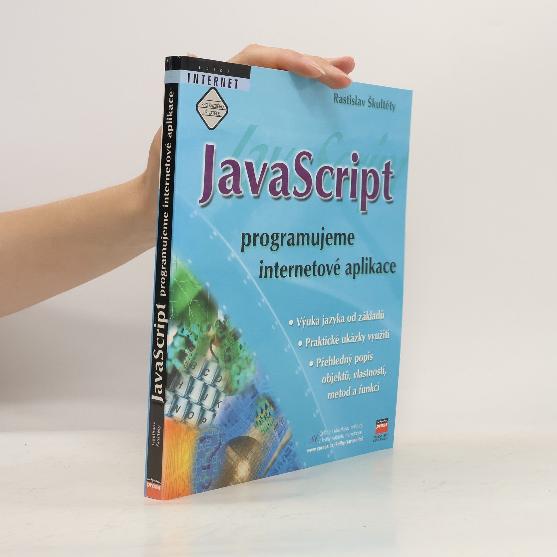 Rastislav Škultéty JavaScript: Programujeme internetové aplikace
