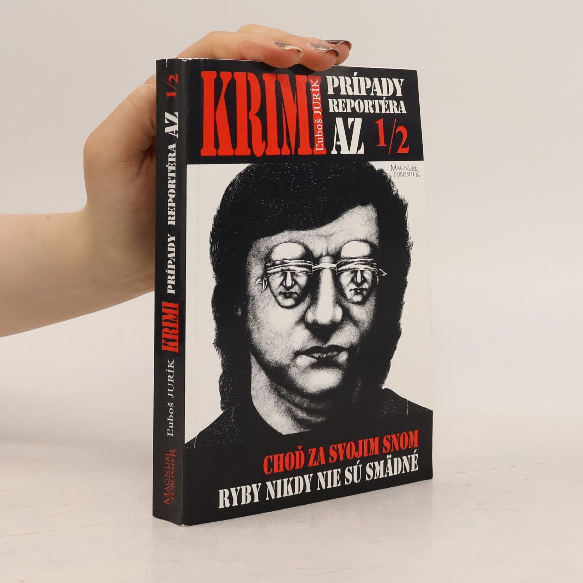 Krimi prípady reportéra AZ 1/2