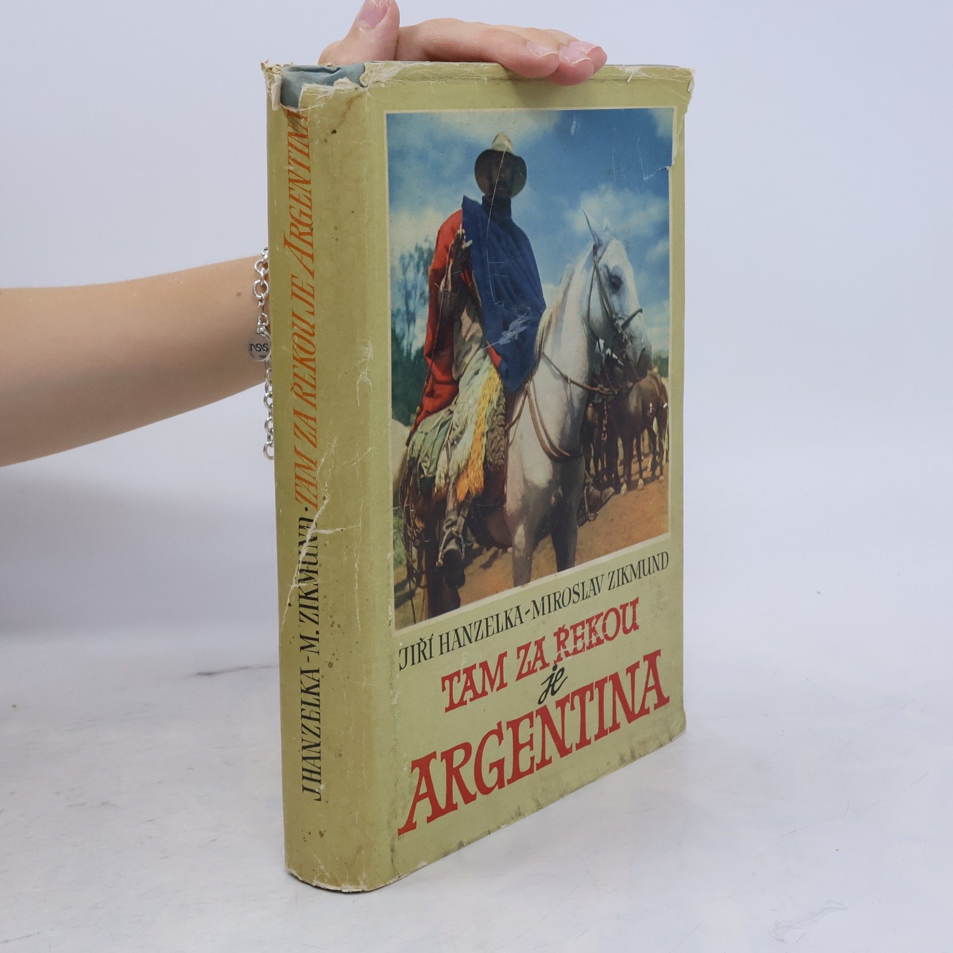Miroslav Zikmund Tam za řekou je Argentina