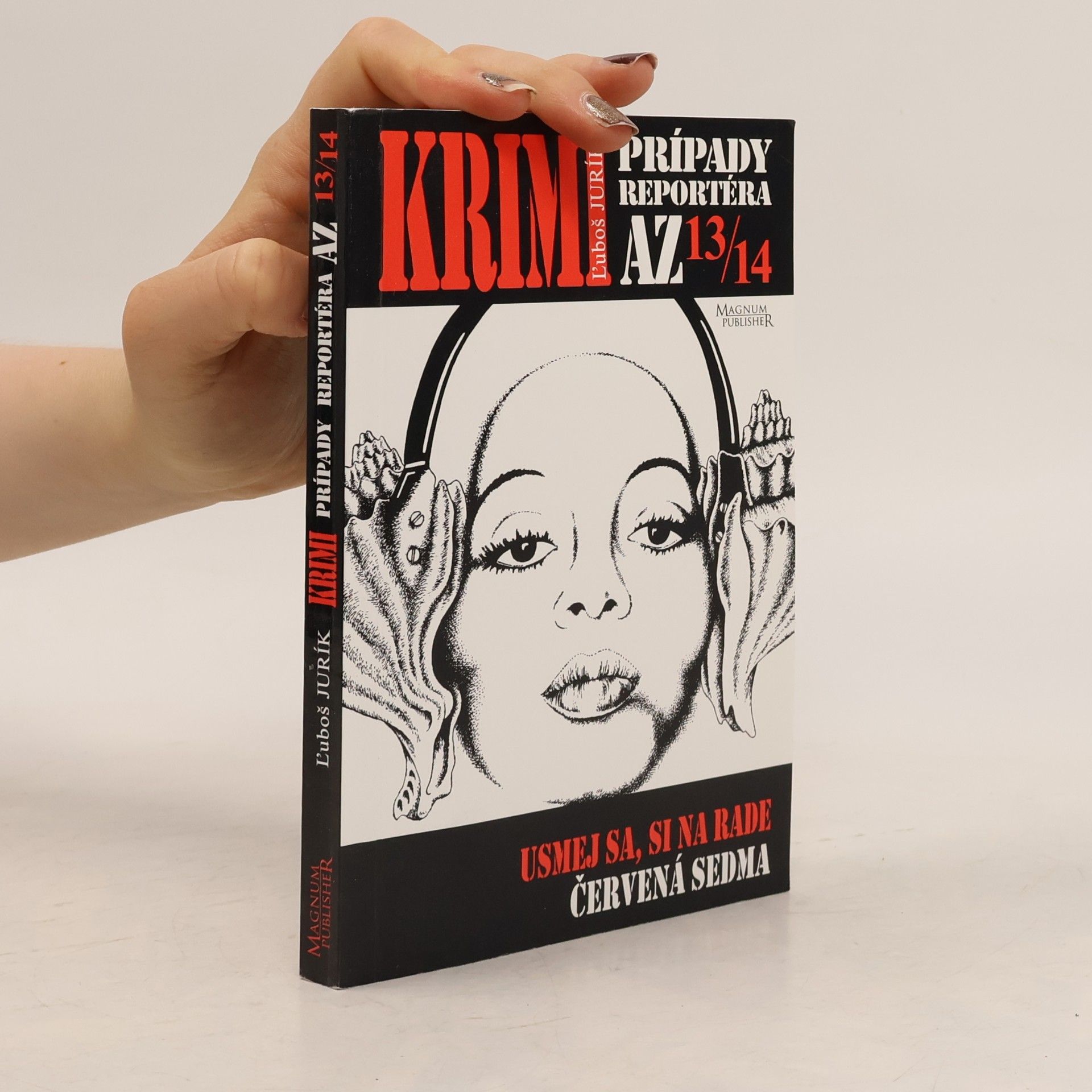 L'uboš Jurík Krimi prípady reportéra AZ 13/14