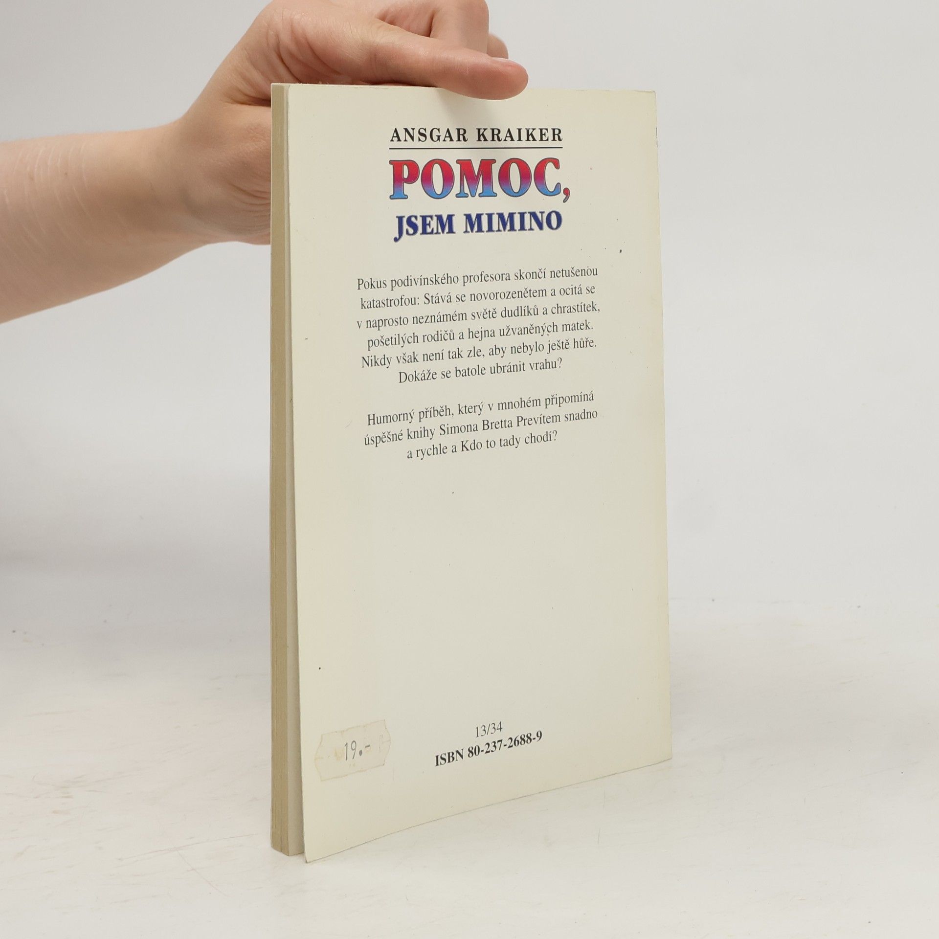 Ansgar Kraiker Pomoc, jsem mimino