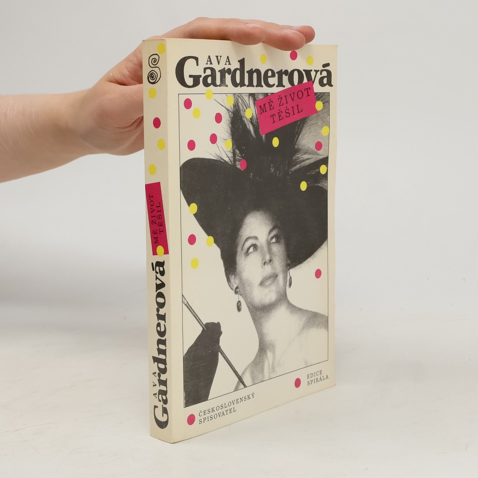 Ava Lavinia Gardner Mě život těšil