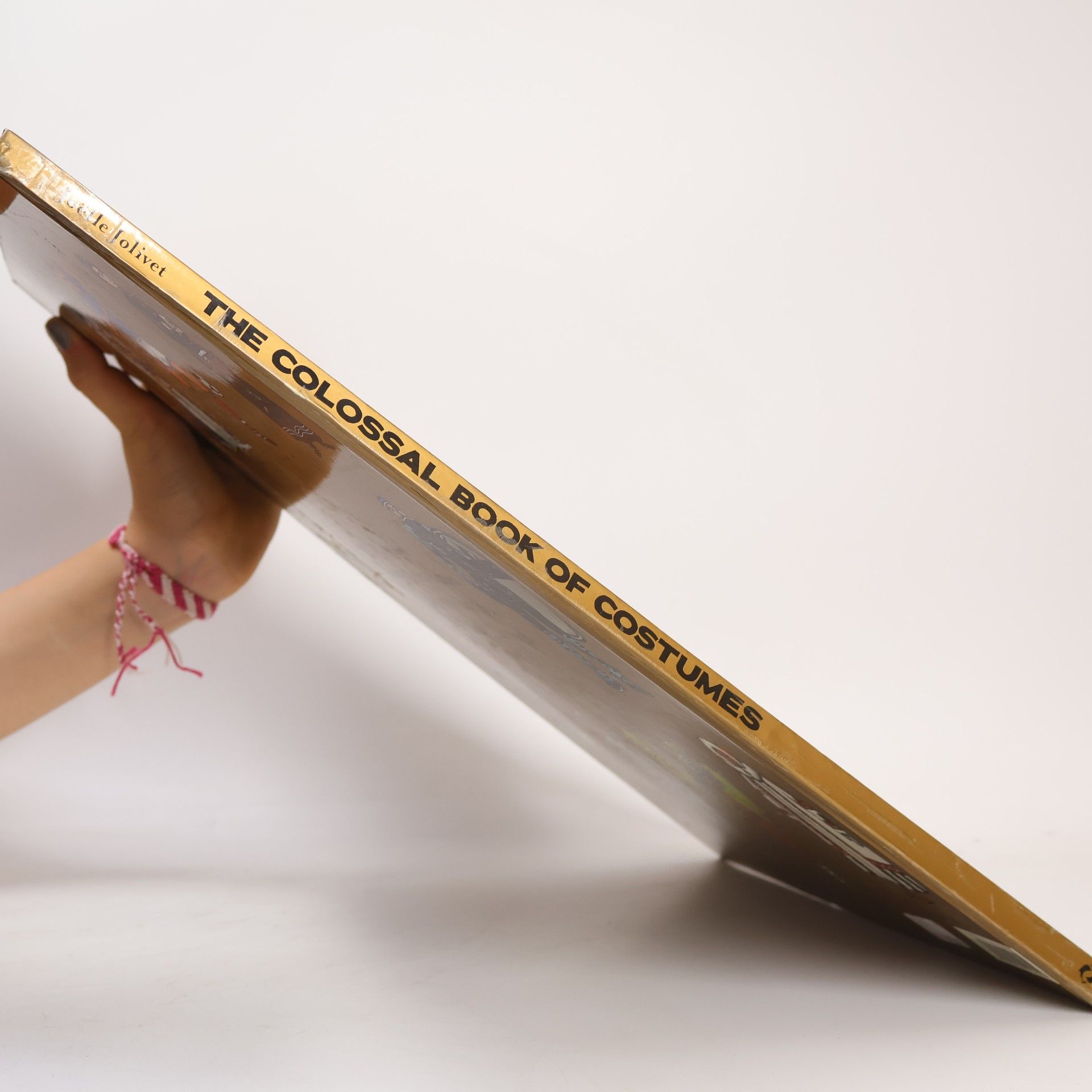Joëlle Jolivet The Colossal Book of Costumes