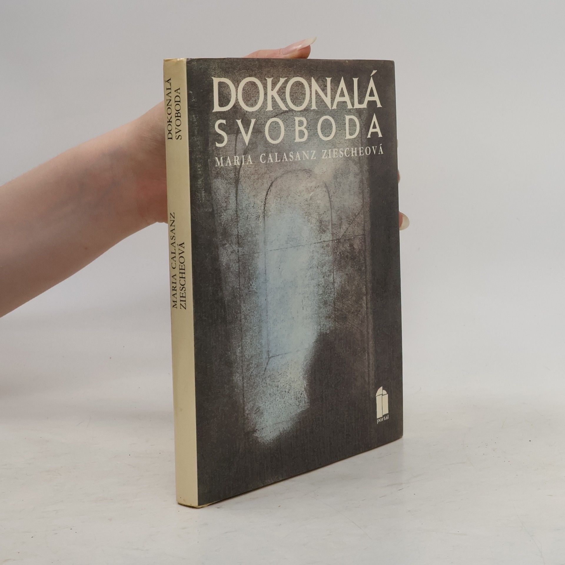 Maria Calasanz Ziescheová Dokonalá svoboda