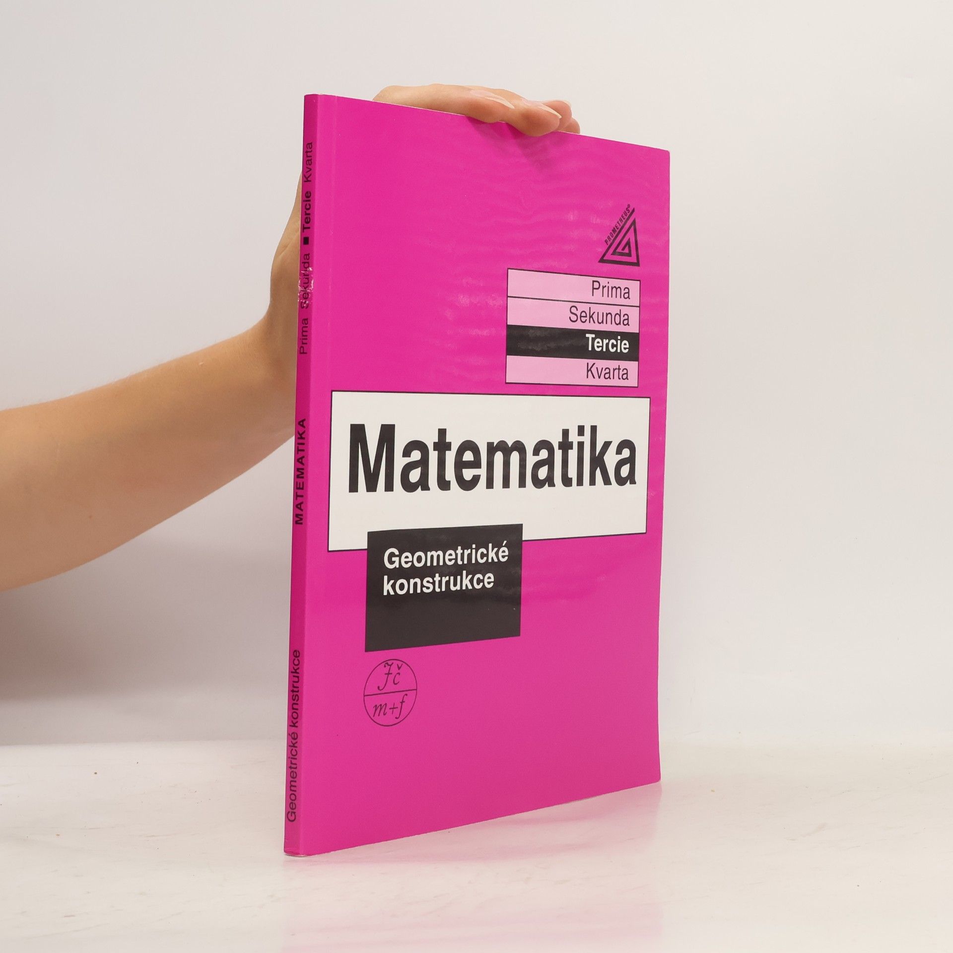 Eva Jančovičová Matematika. Tercie. Geometrické konstrukce