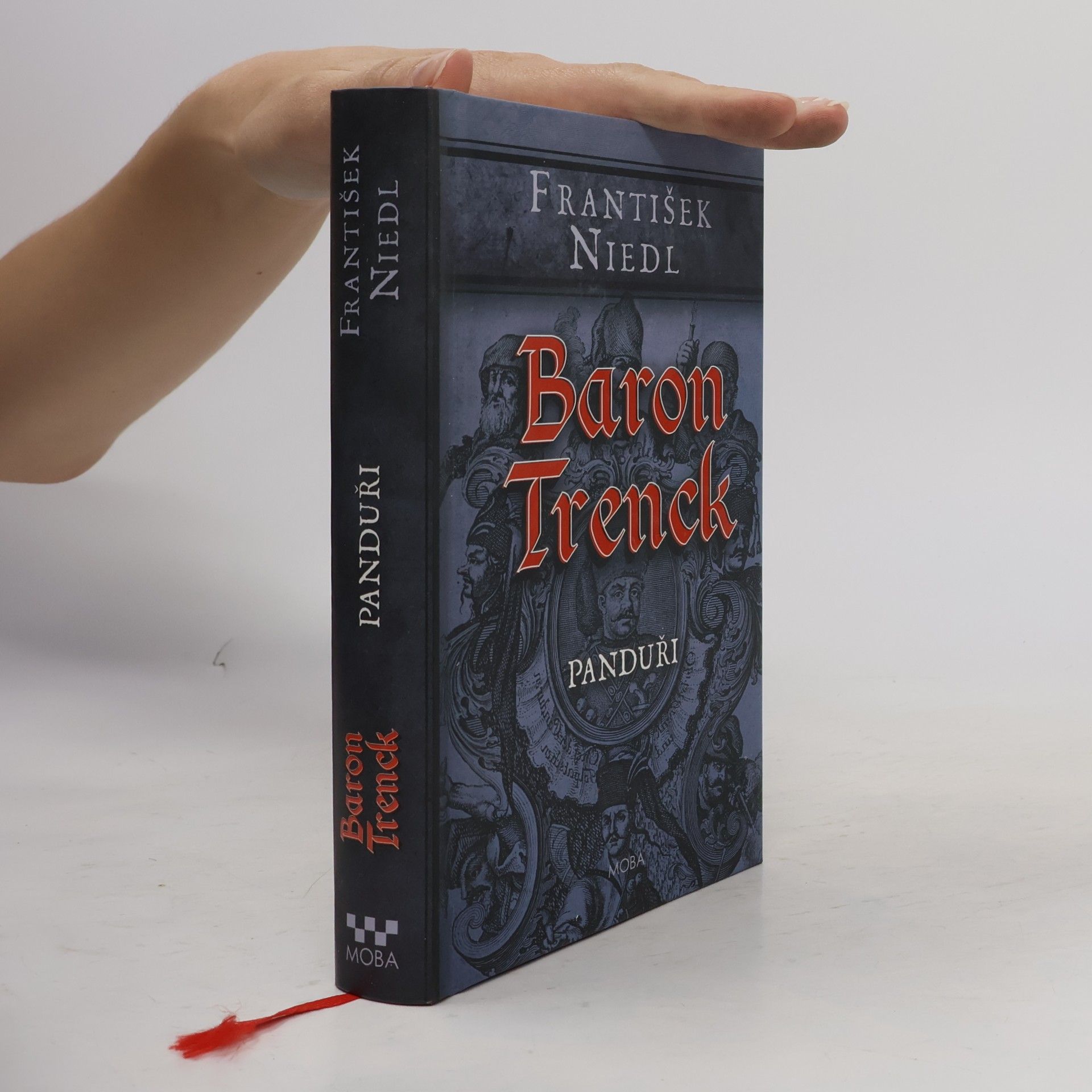 František Niedl Baron Trenck. Panduři