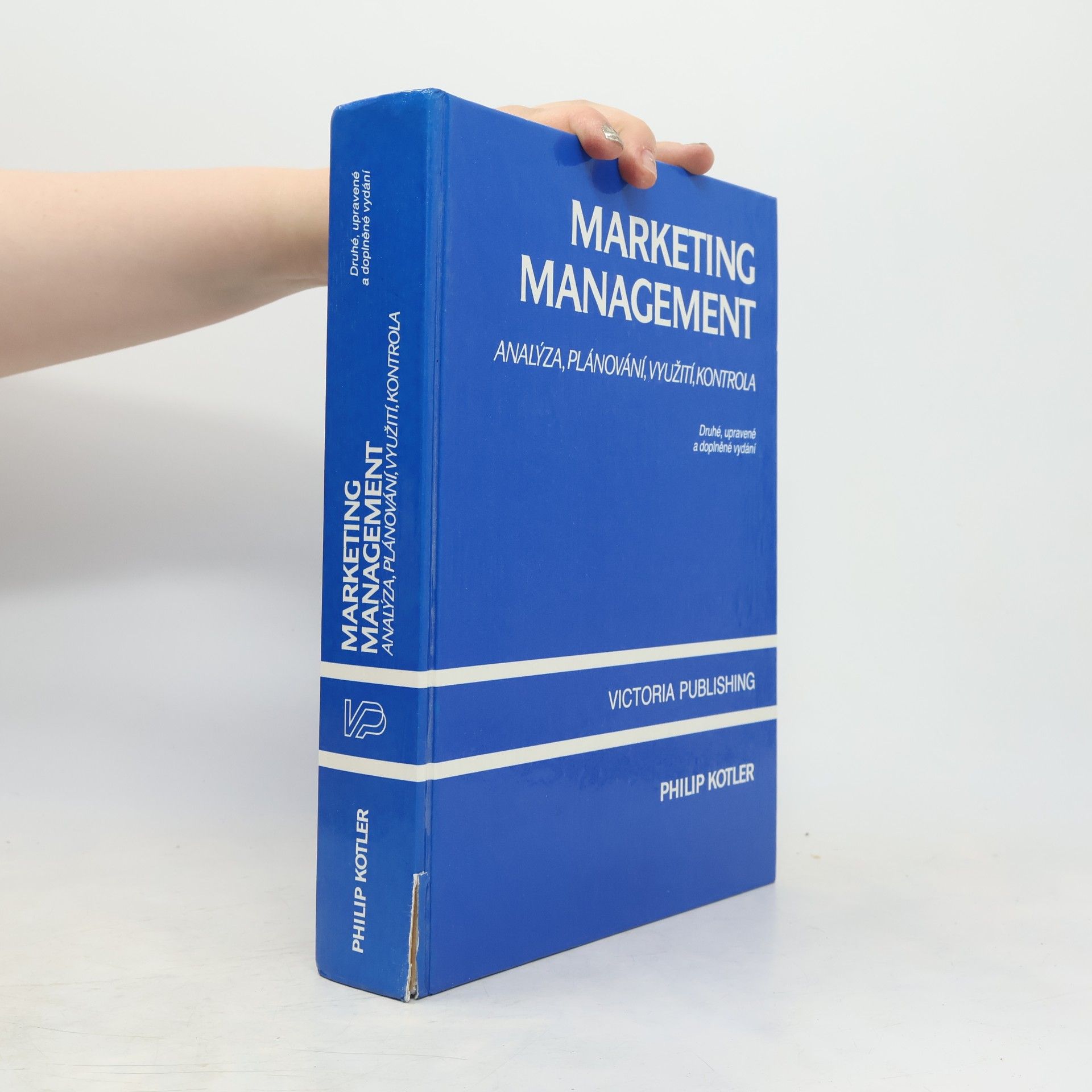 Philip Kotler Marketing management. Analýza, plánování realizace a kontrola