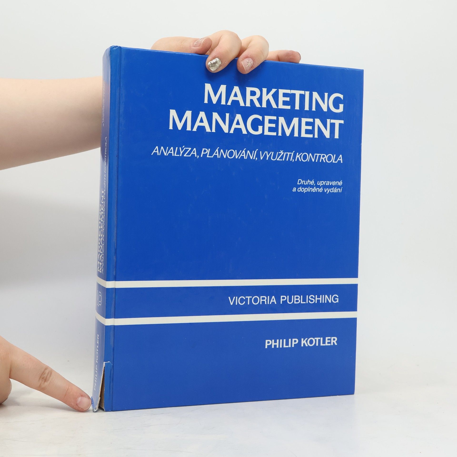Philip Kotler Marketing management. Analýza, plánování realizace a kontrola