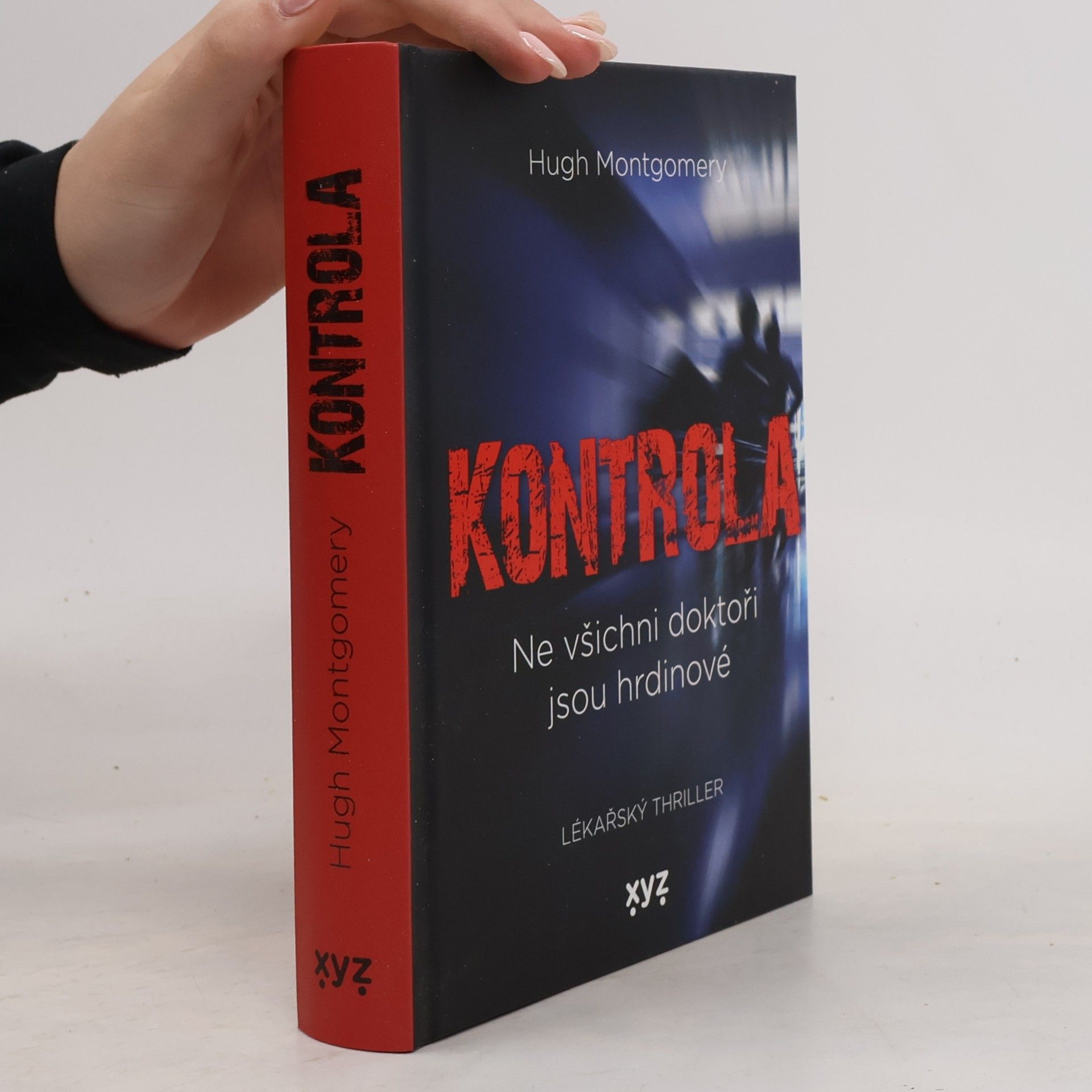 Hugh Montgomery Kontrola - Ne všichni doktoři jsou hrdinové