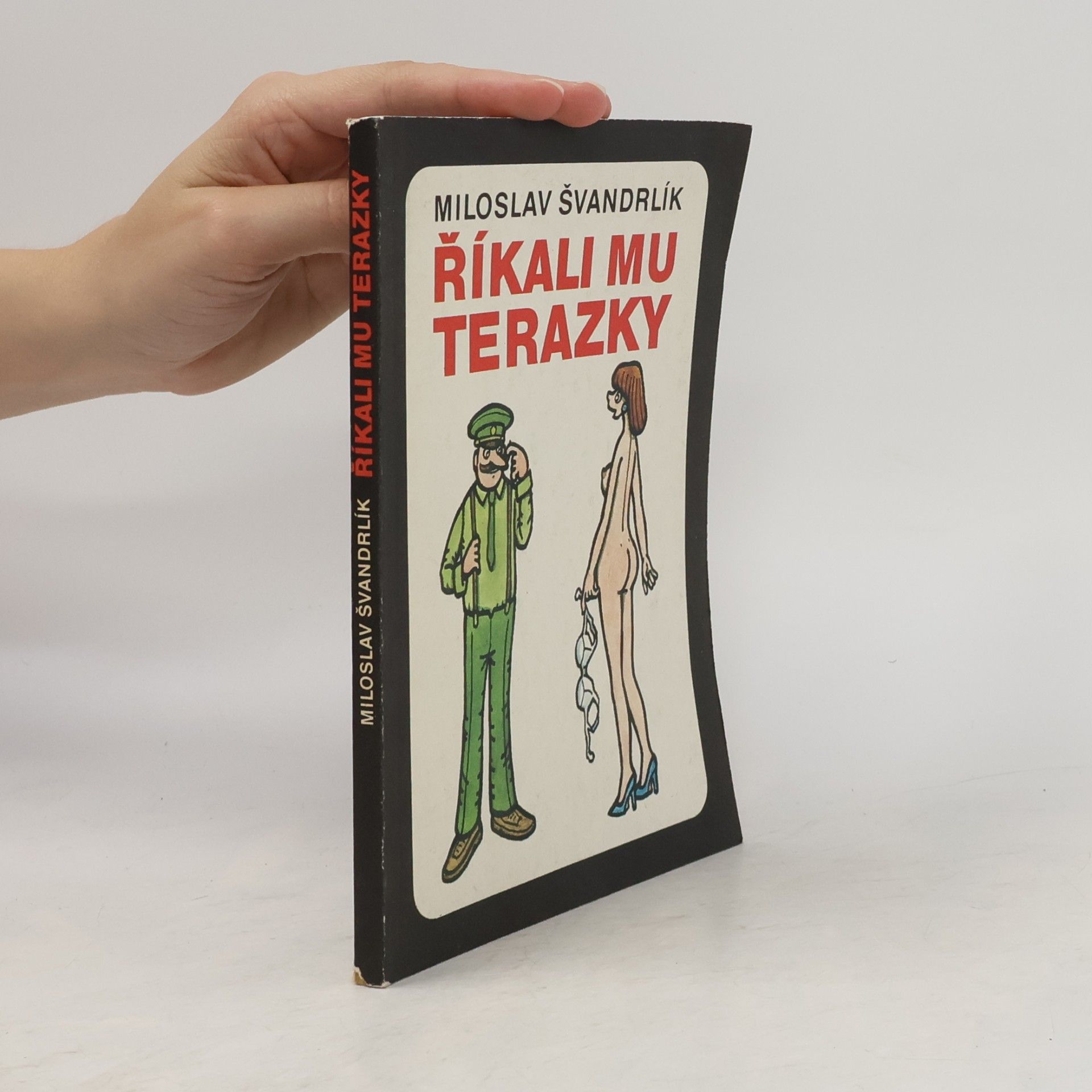 Říkali mu Terazky