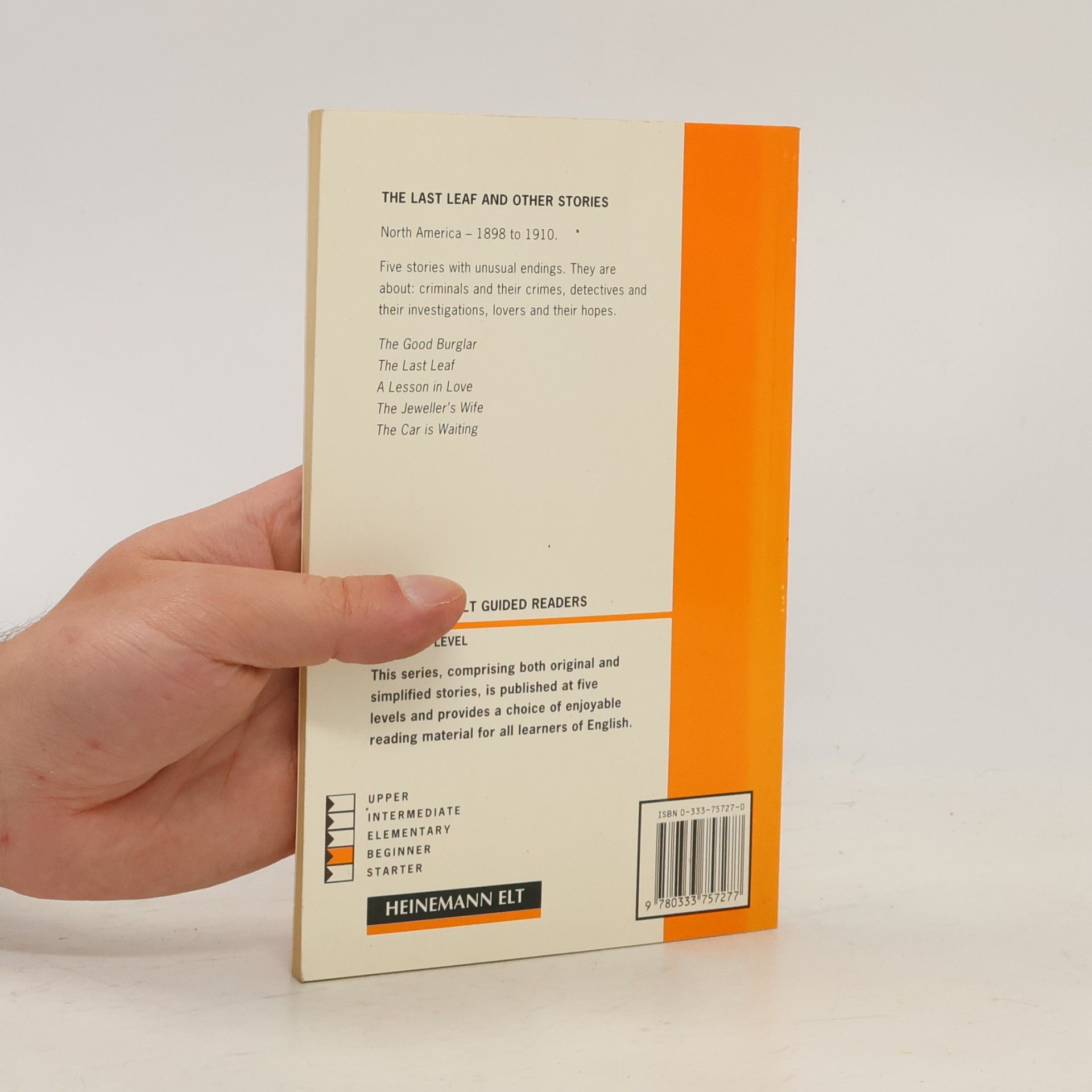 O. Henry Heinemann ELT Guided Readers: The Last Leaf and Other Stories
