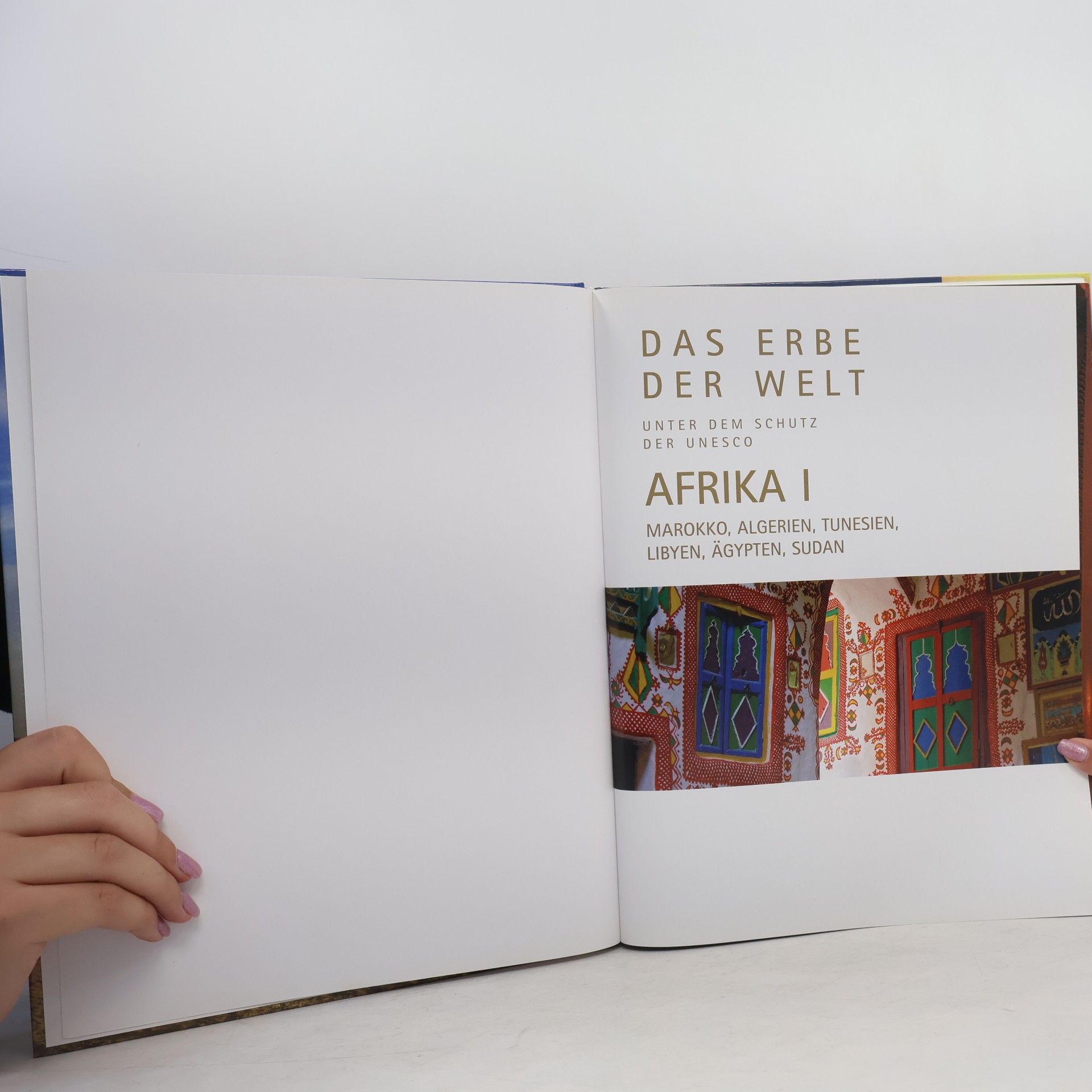 Various authors Das Erbe der Welt. Unter dem schutz der UNESCO Afrika II