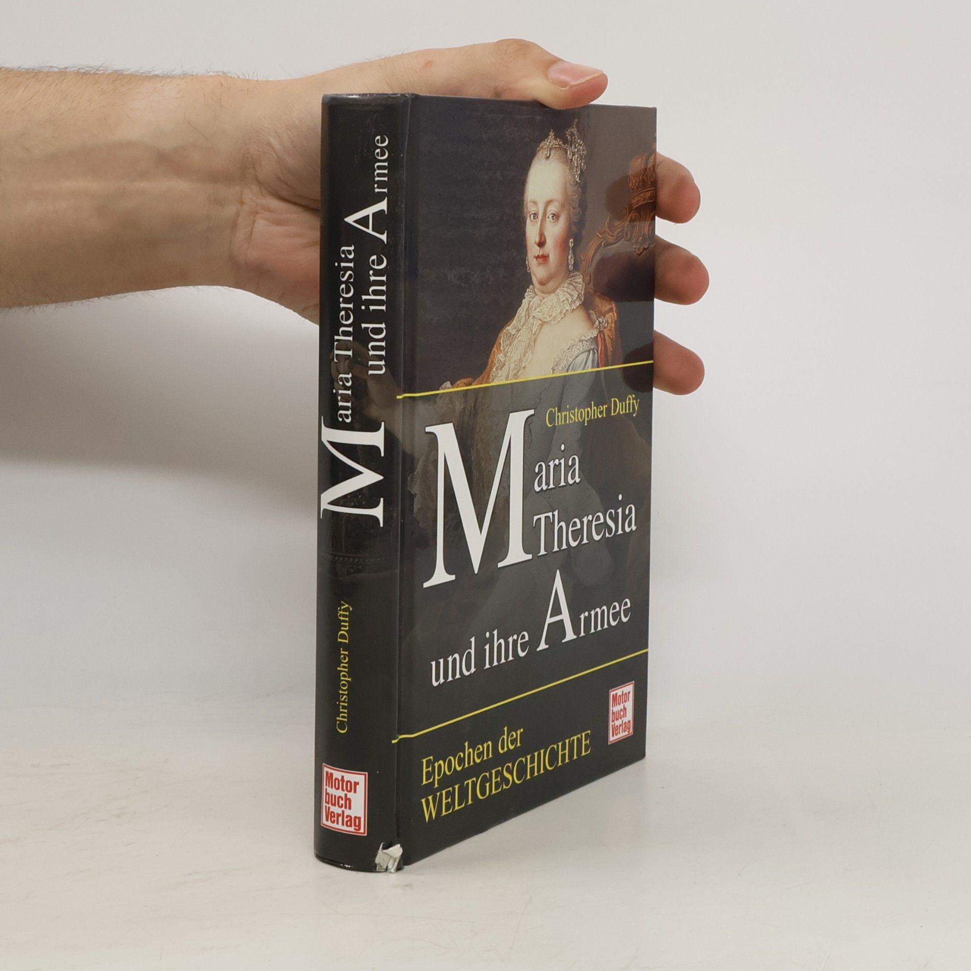 Christopher Duffy Maria Theresia und ihre Armee