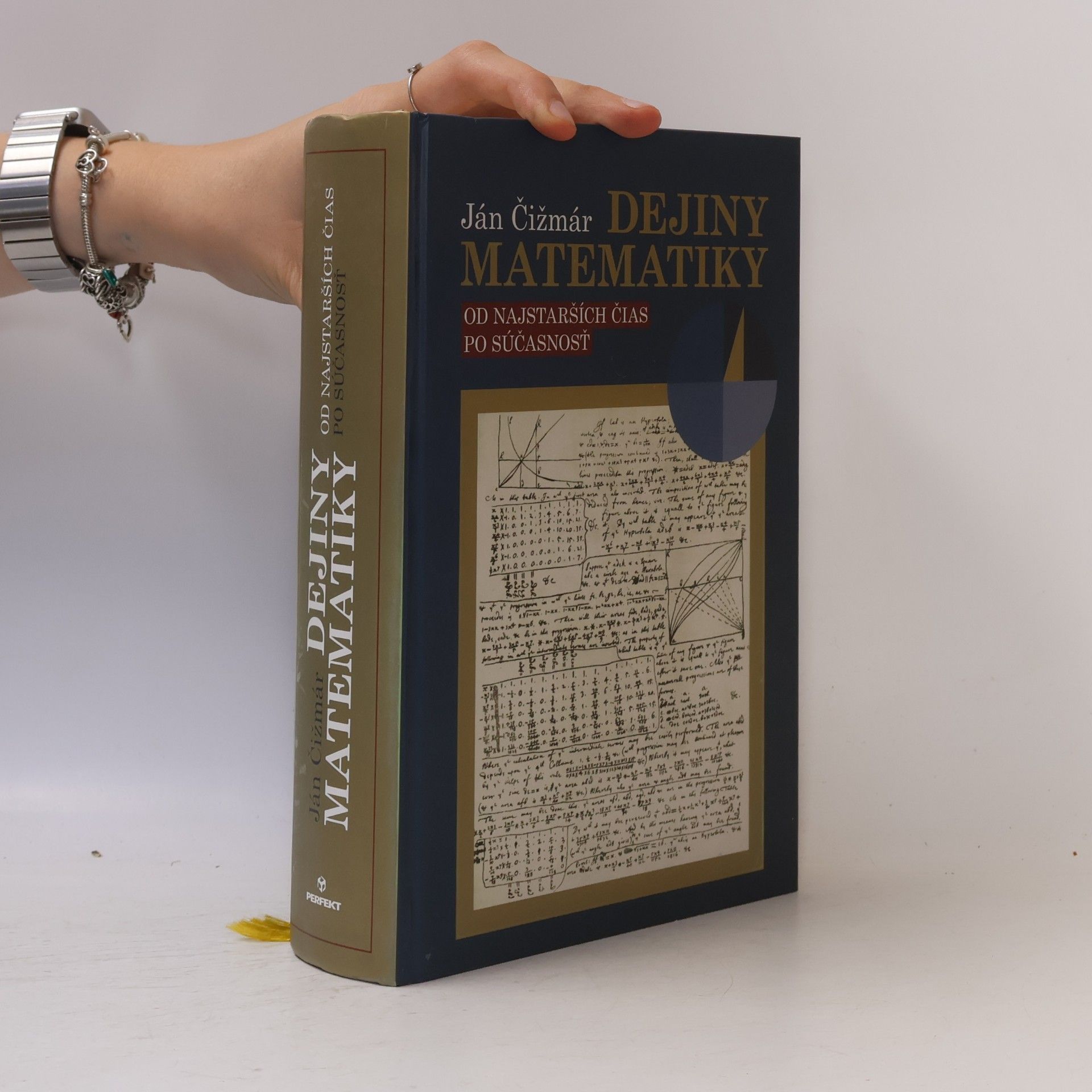 Jan Čižmár Dejiny matematiky. Od najstarších čias po súčasnosť