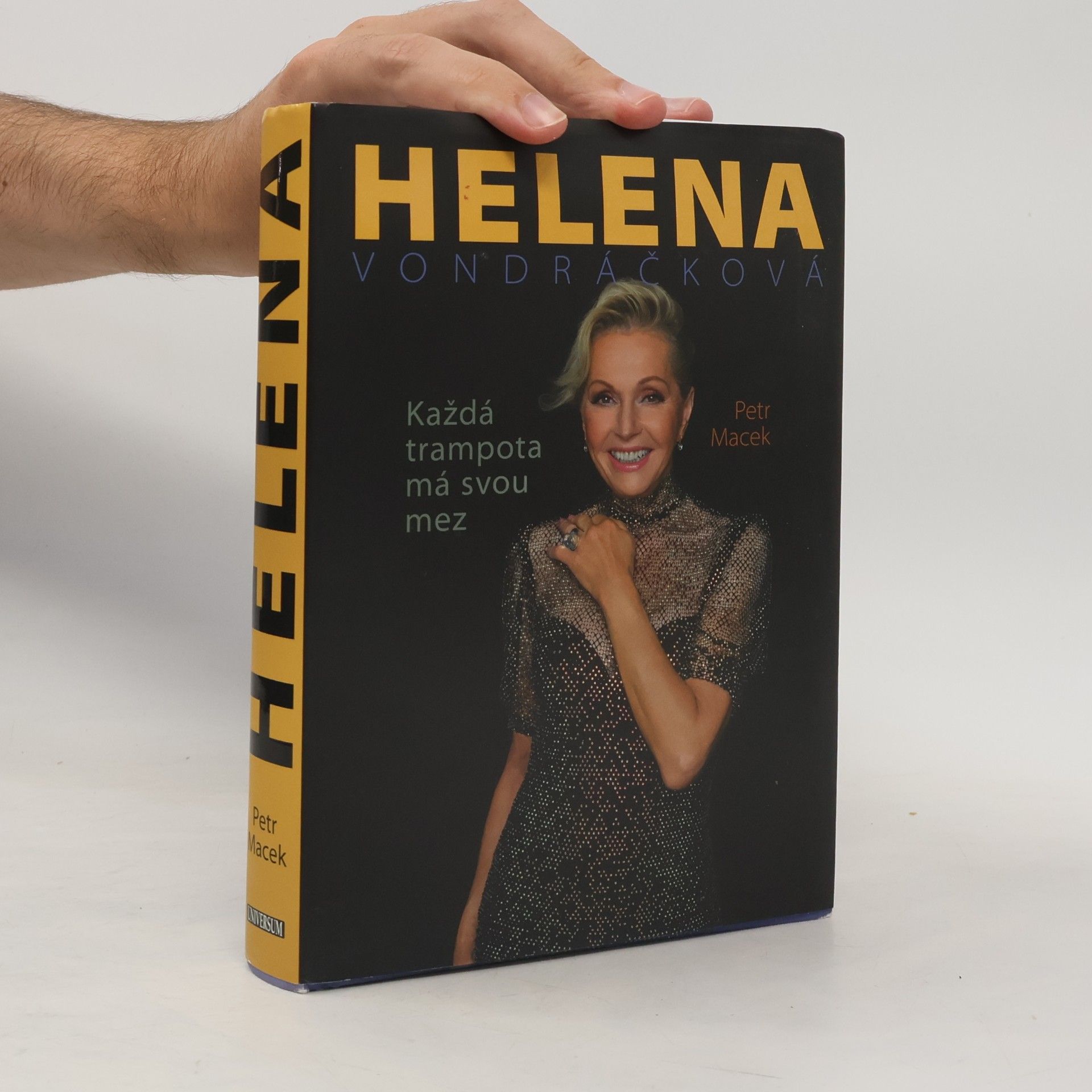 Petr Macek Helena Vondráčková : každá trampota má svou mez