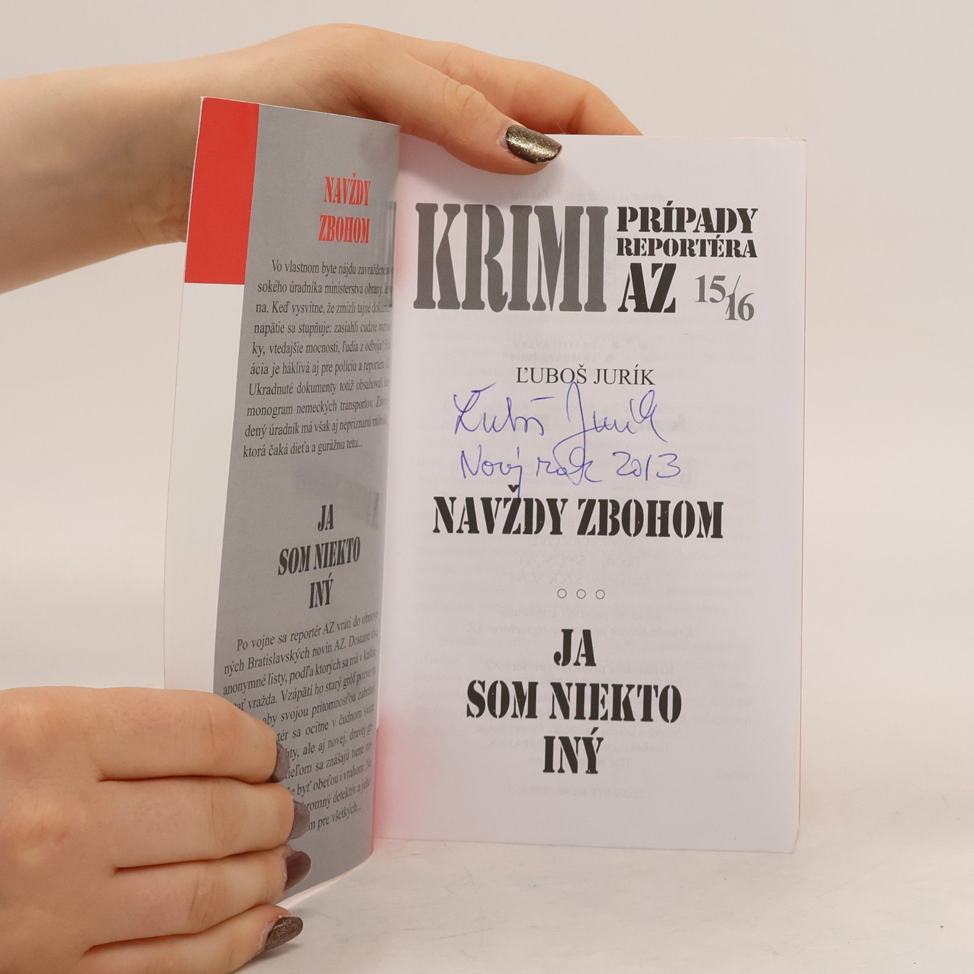 Ľuboš Jurík Krimi prípady reportéra AZ 15/16