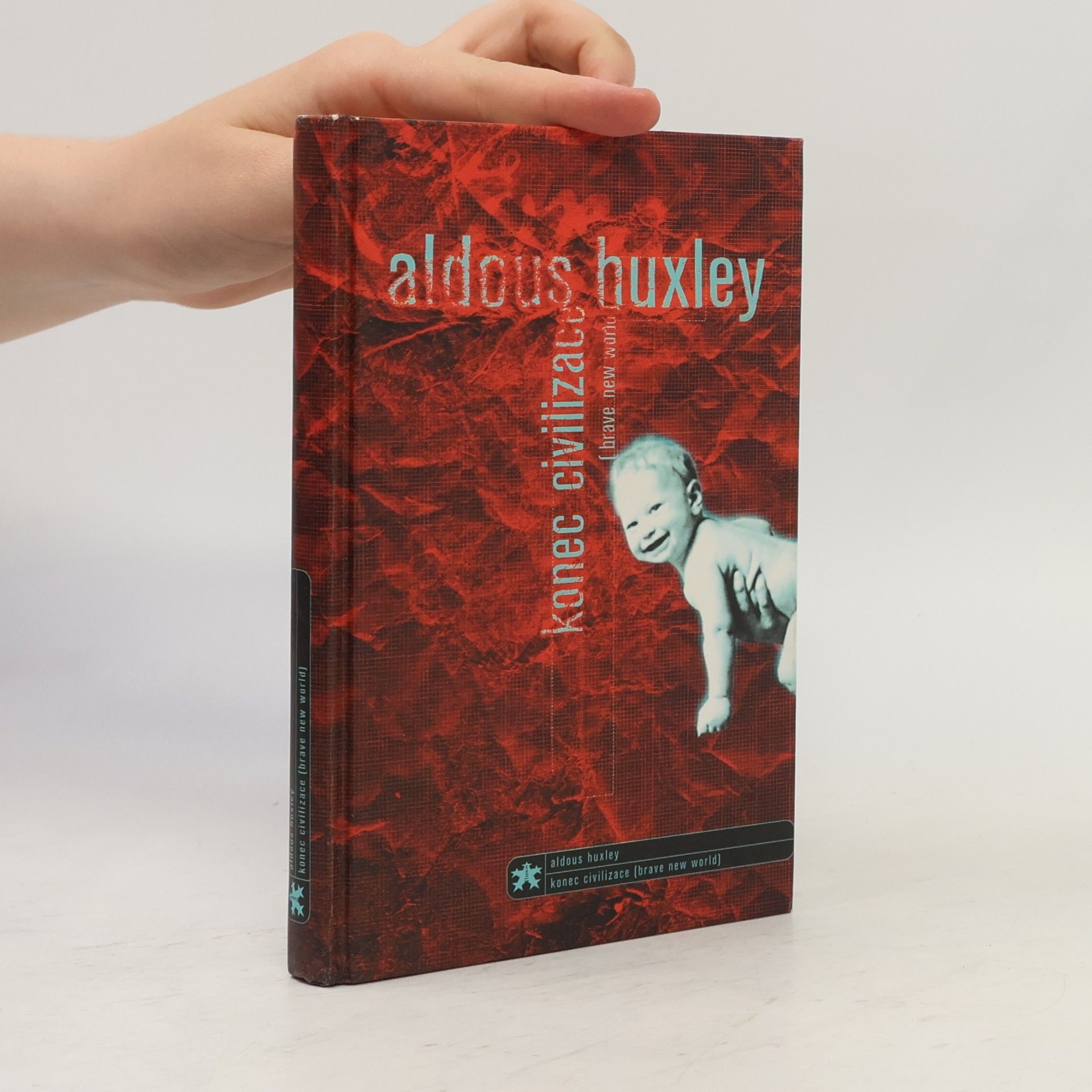 Aldous Huxley Konec civilizace = Brave new world