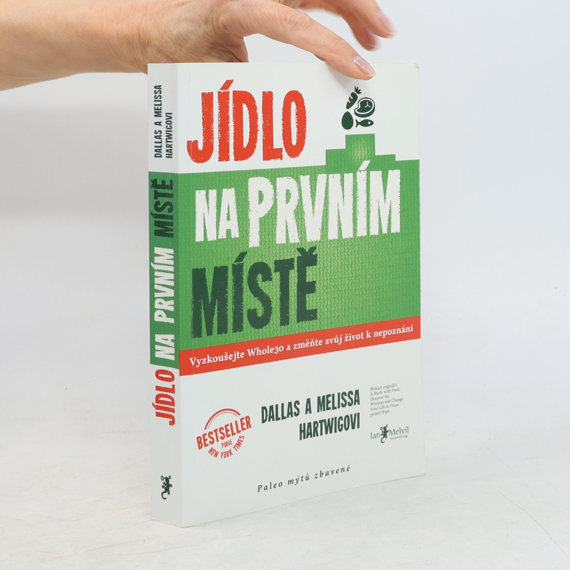 Dallas Hartwig Jídlo na prvním místě