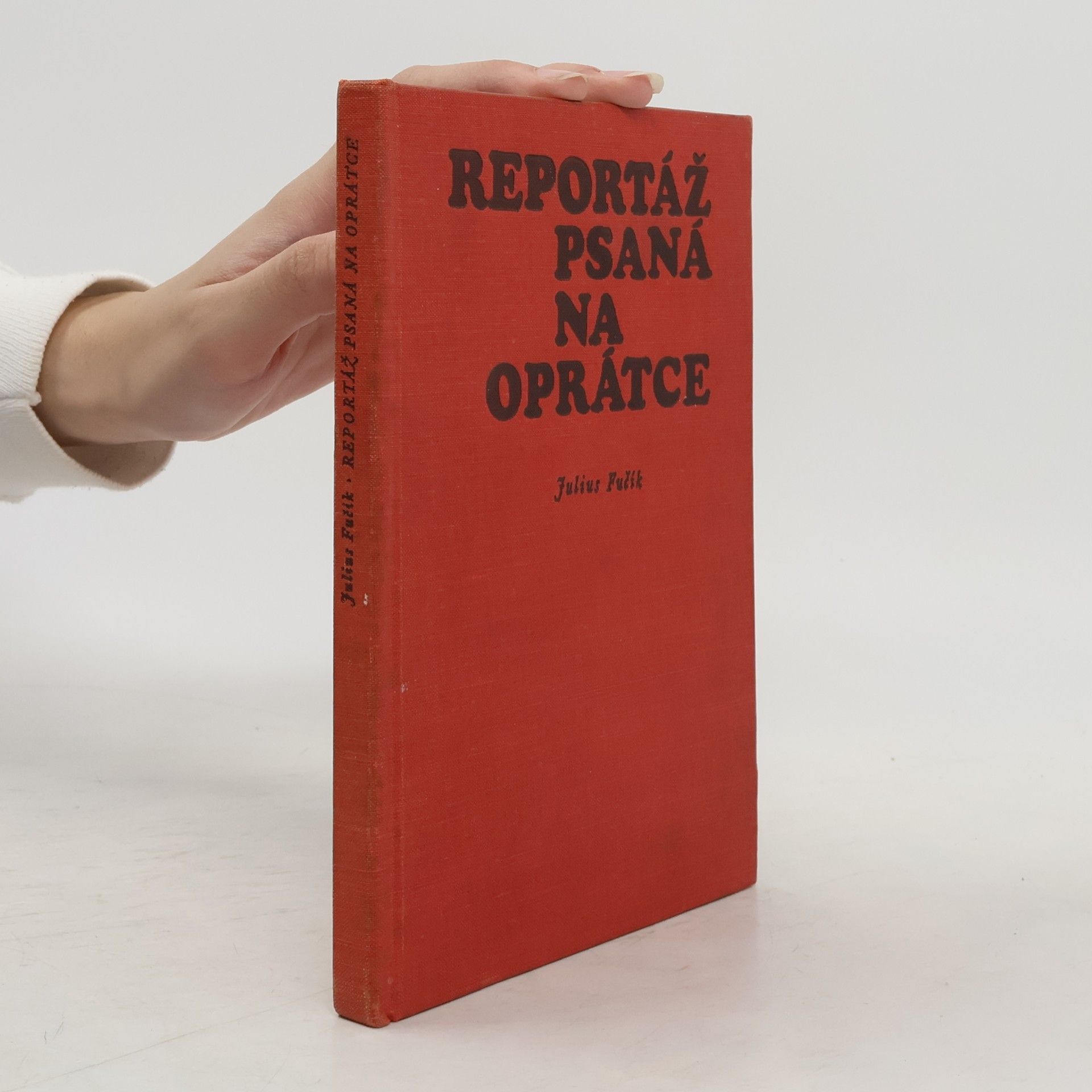 Julius Fučík Reportáž psaná na oprátce