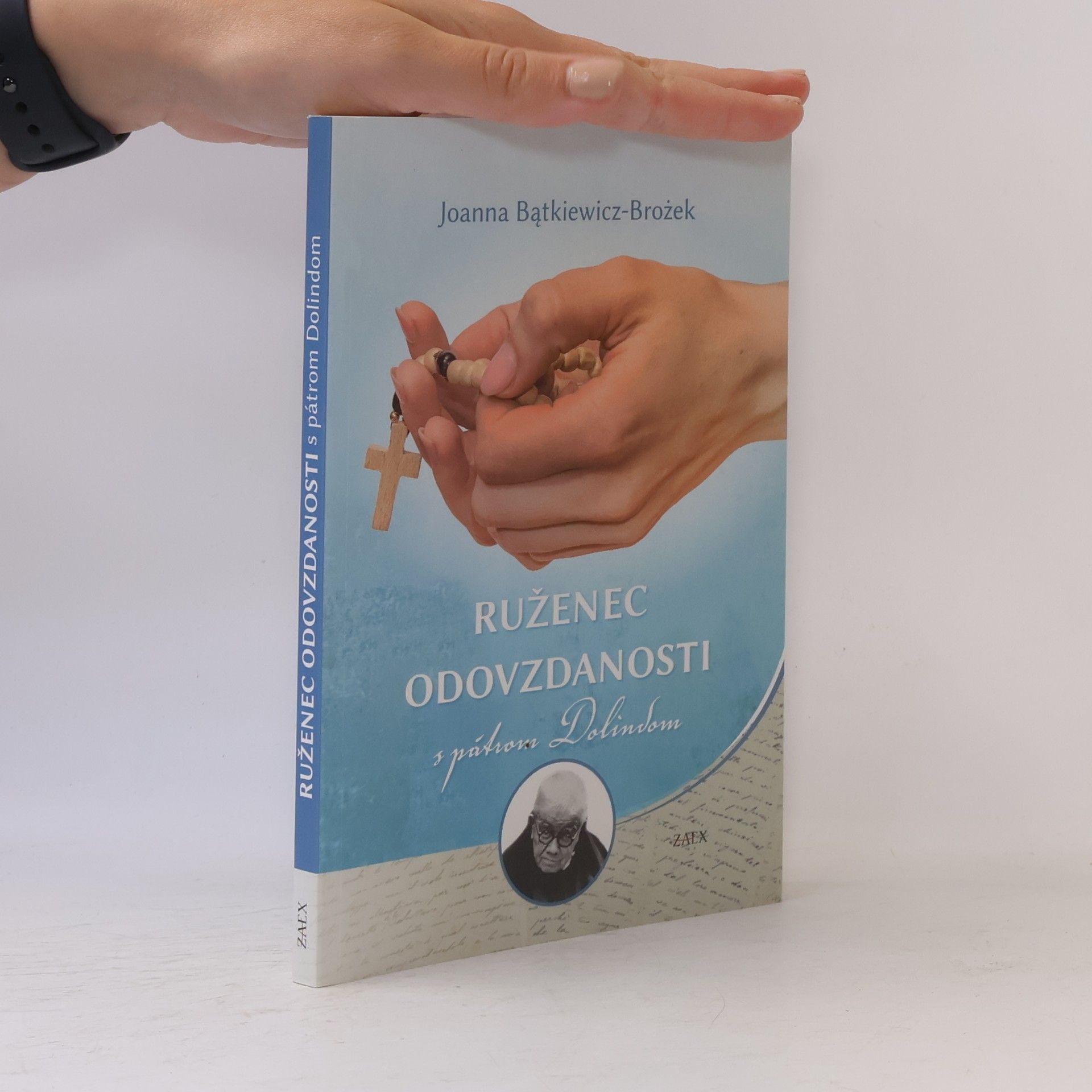 Joanna Bątkiewicz Brożek Ruženec odovzdanosti s pátrom Dolindom