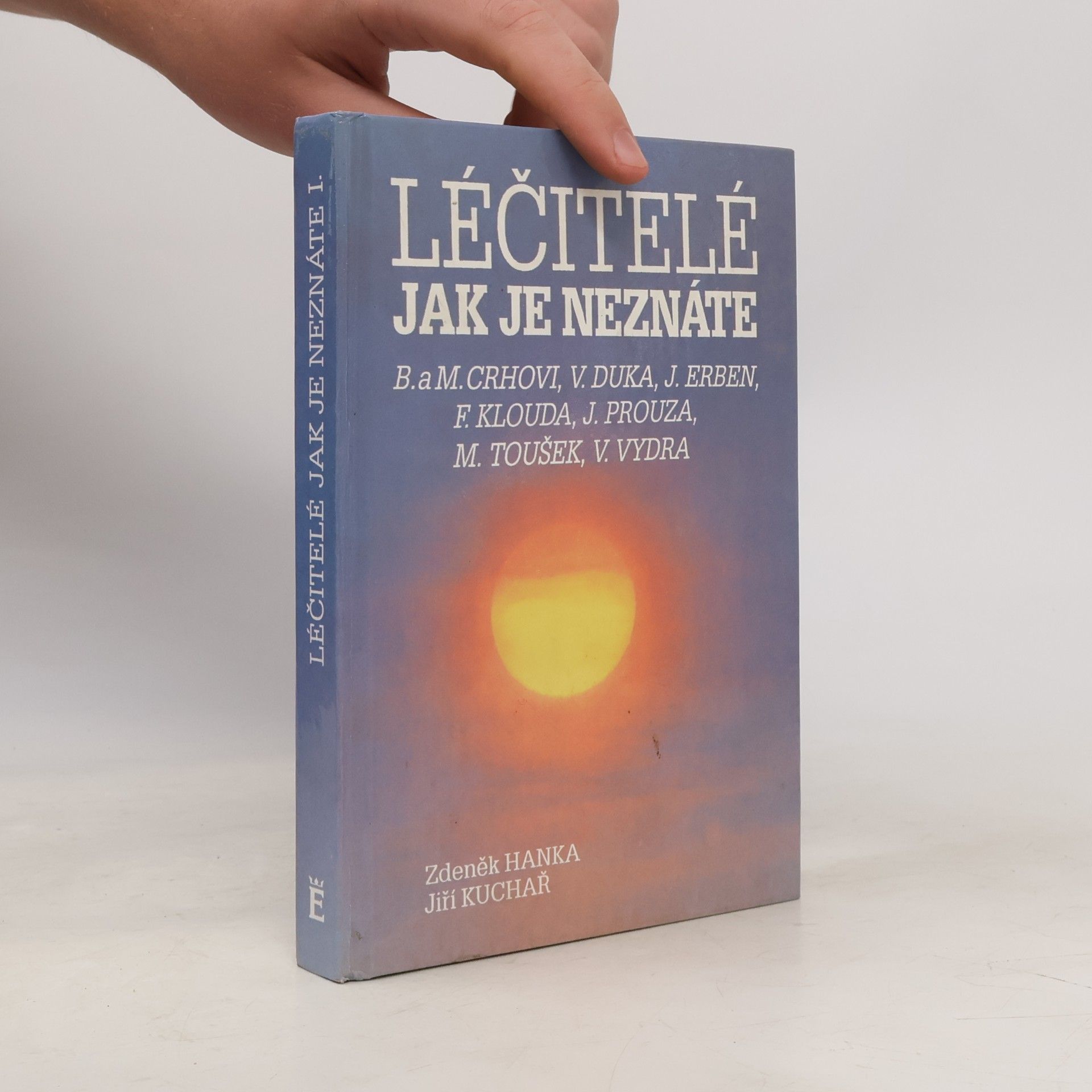 Zdeněk Hanka Léčitelé jak je neznáte