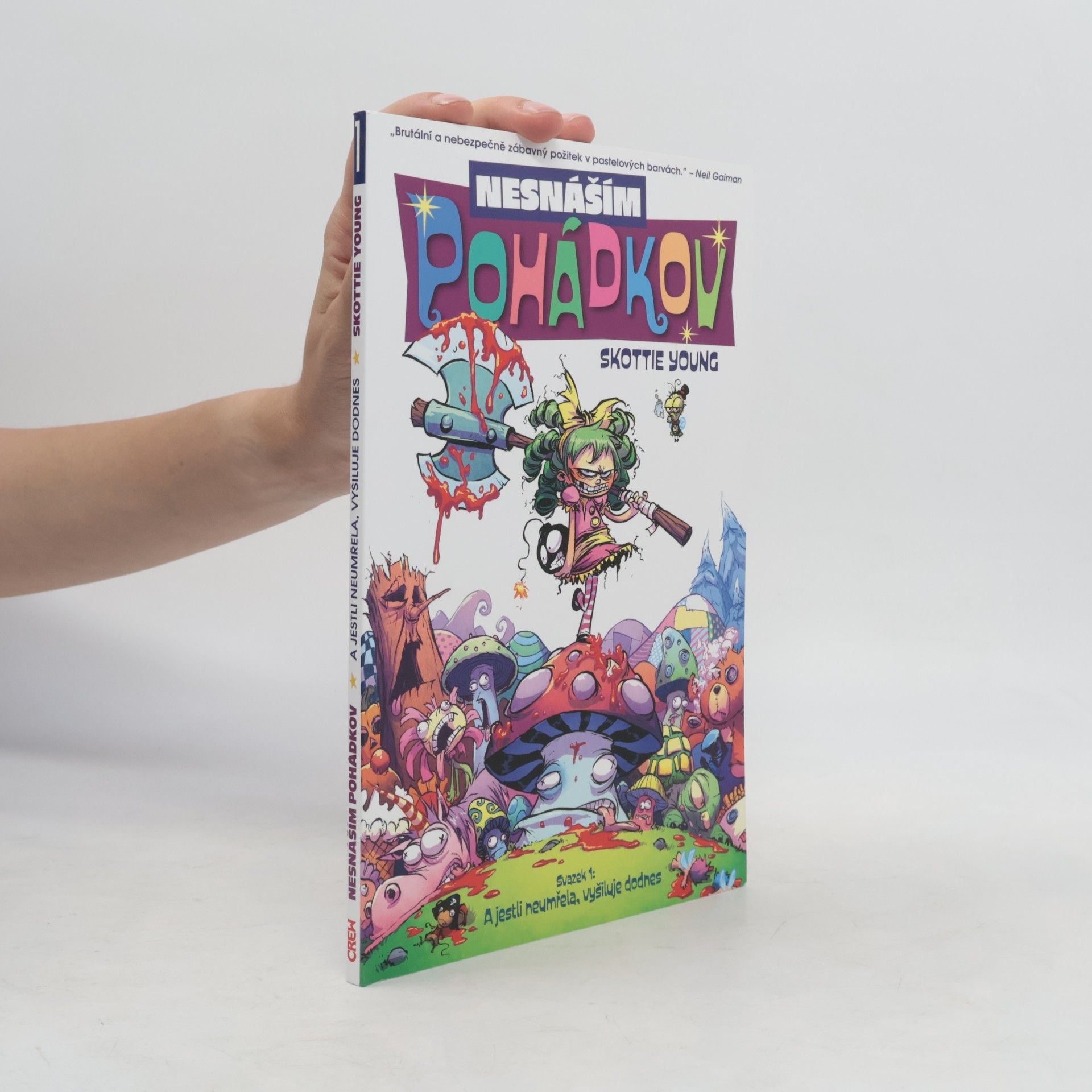 Skottie Young Nesnáším Pohádkov. Svazek 1.