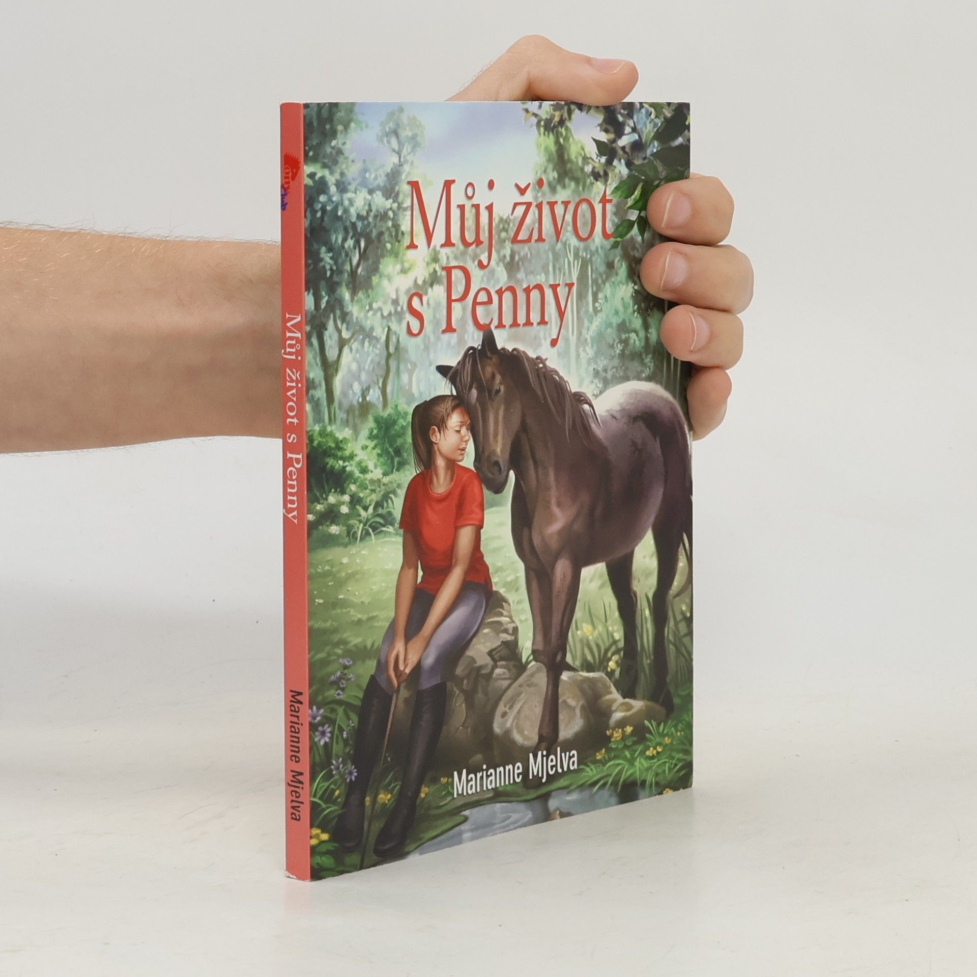 Marianne Mjelva Můj život s Penny