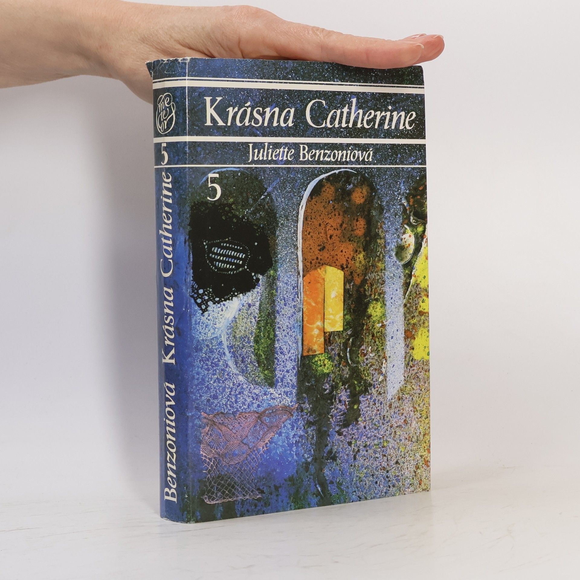 Juliette Benzoni Krásna Catherine 5