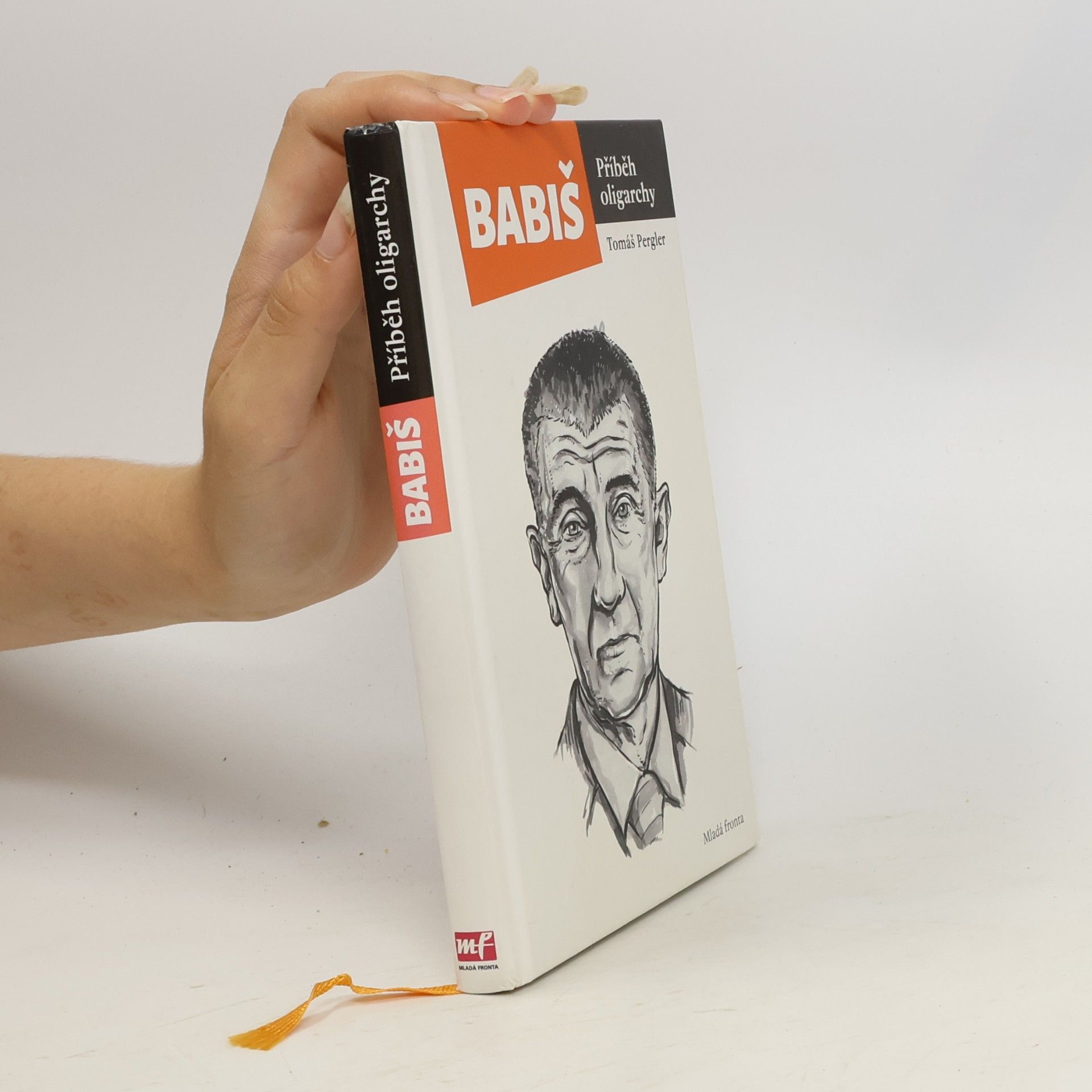 Tomáš Pergler Babiš. Příběh oligarchy