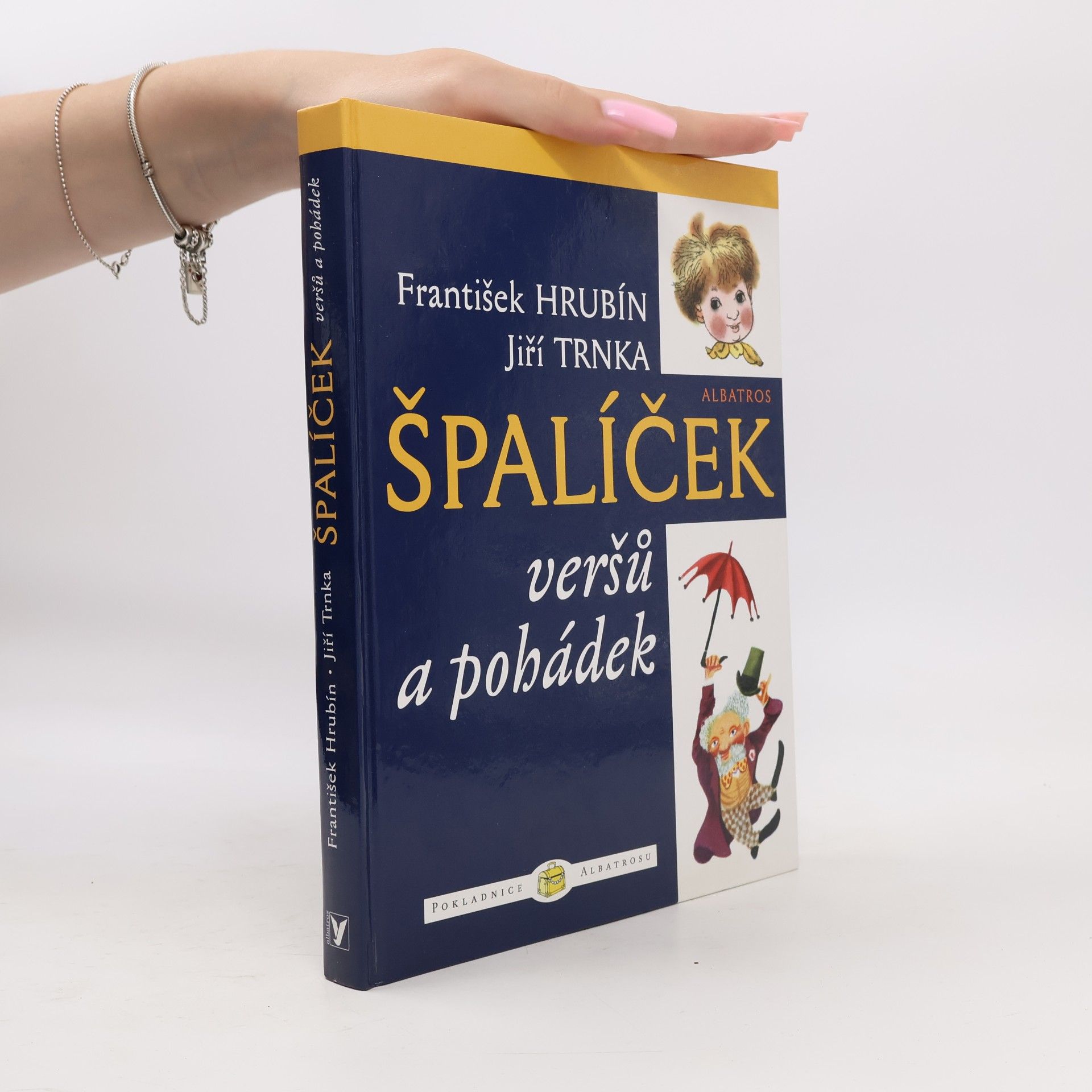 František Hrubín Špalíček veršů a pohádek