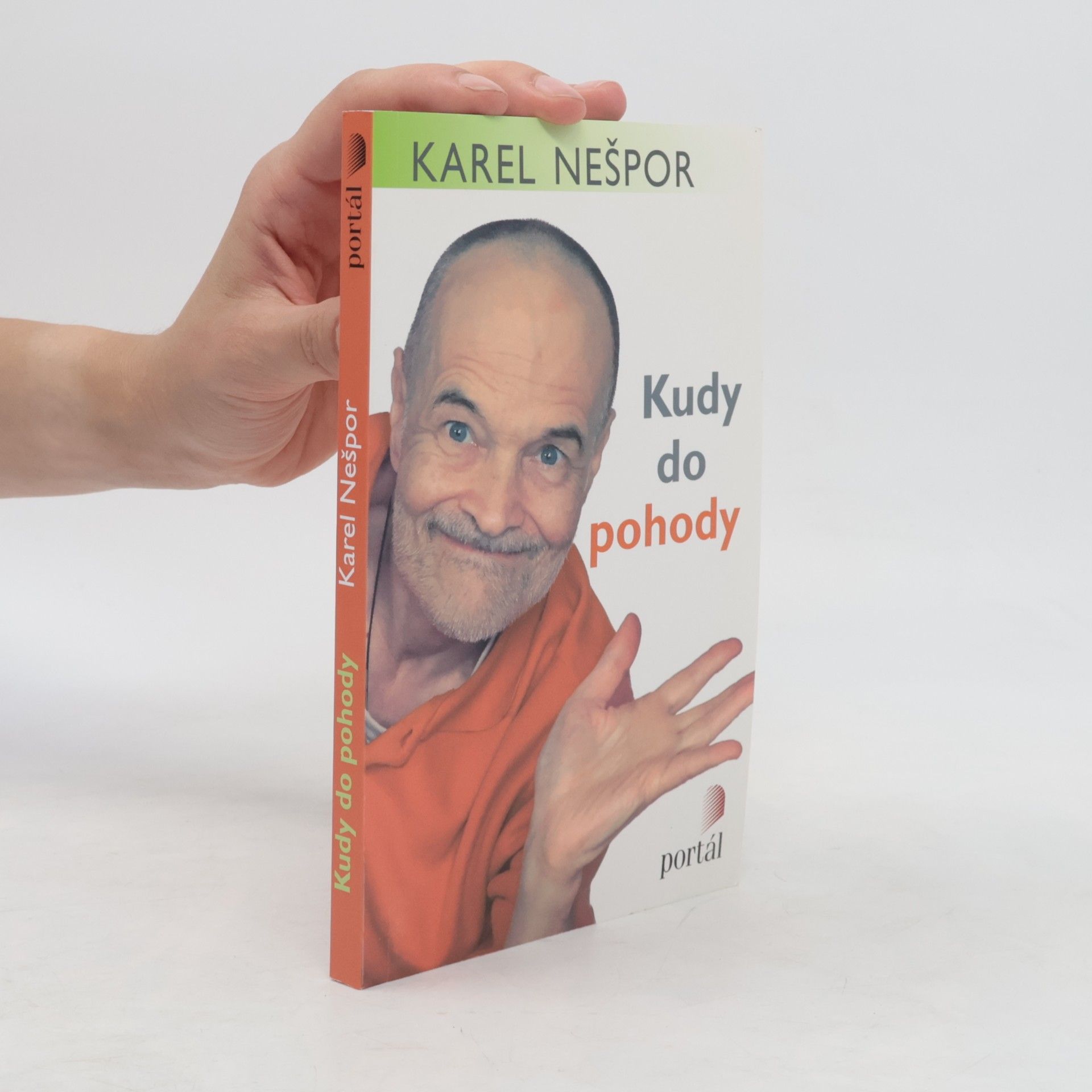 Karel Nešpor Kudy do pohody. Tisíc snadných rad, jak se uklidnit