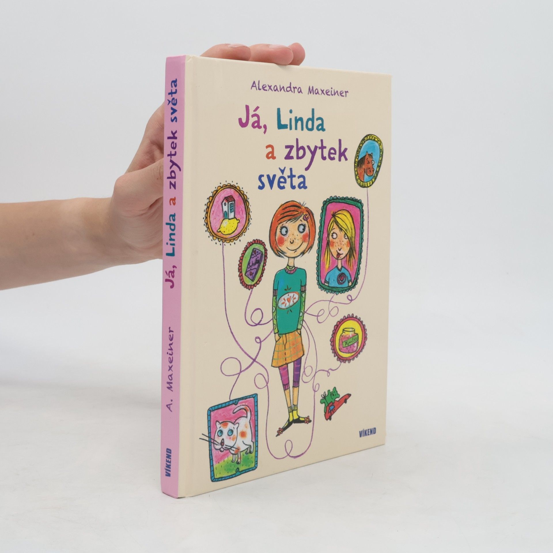 Alexandra Maxeiner Já, Linda a zbytek světa