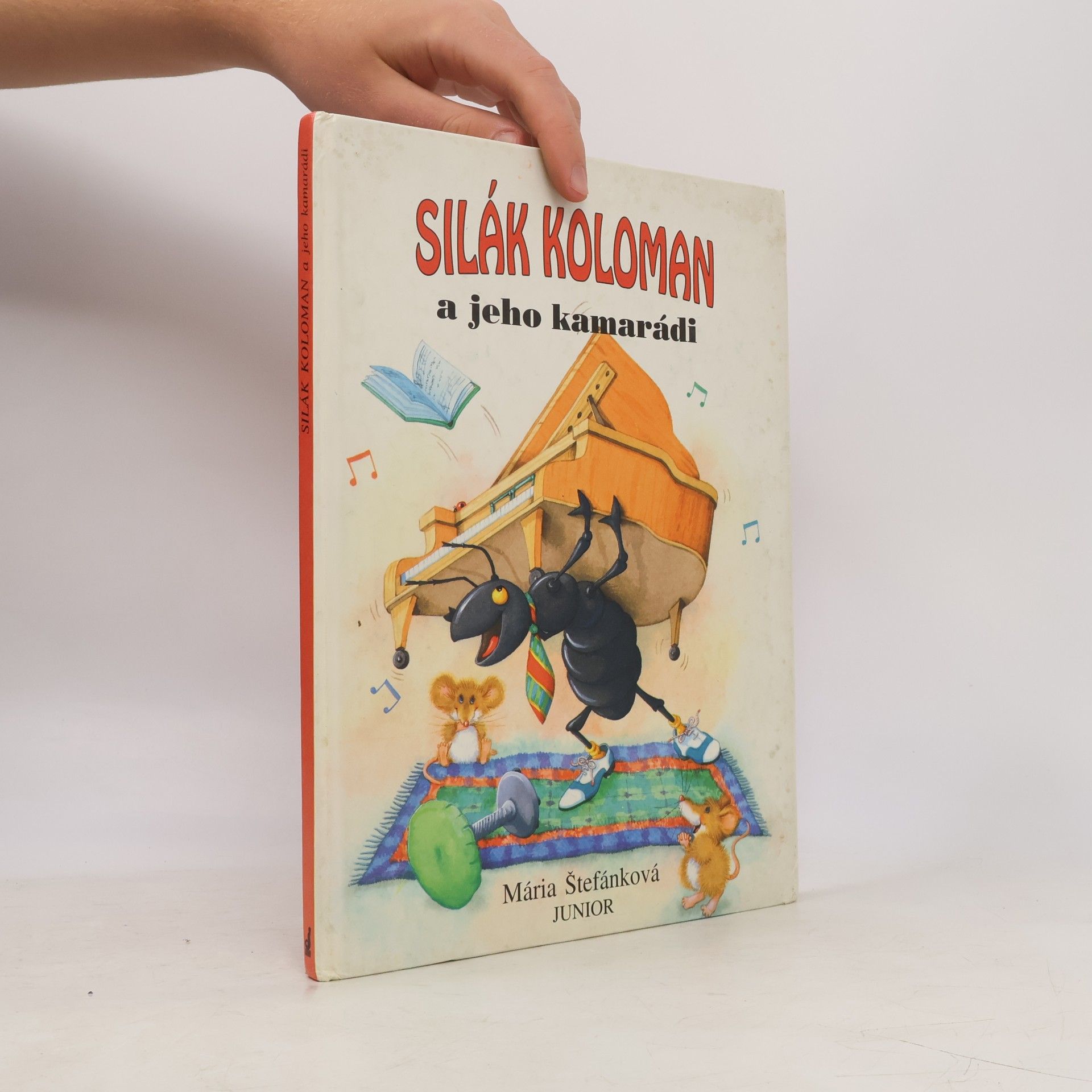 Mária Štefánková Silák Koloman a jeho kamarádi