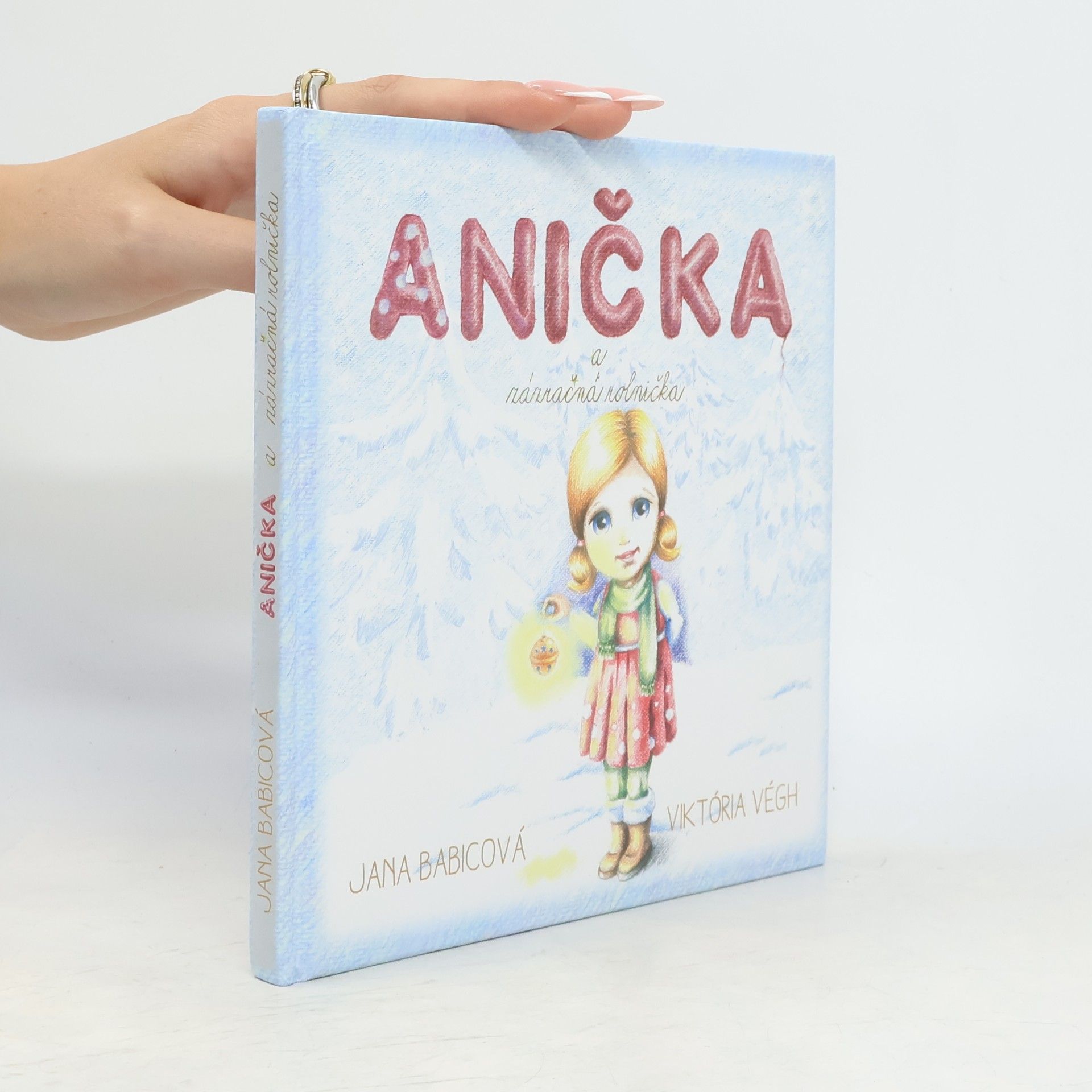 Jana Babicová Anička a zázračná rolnička