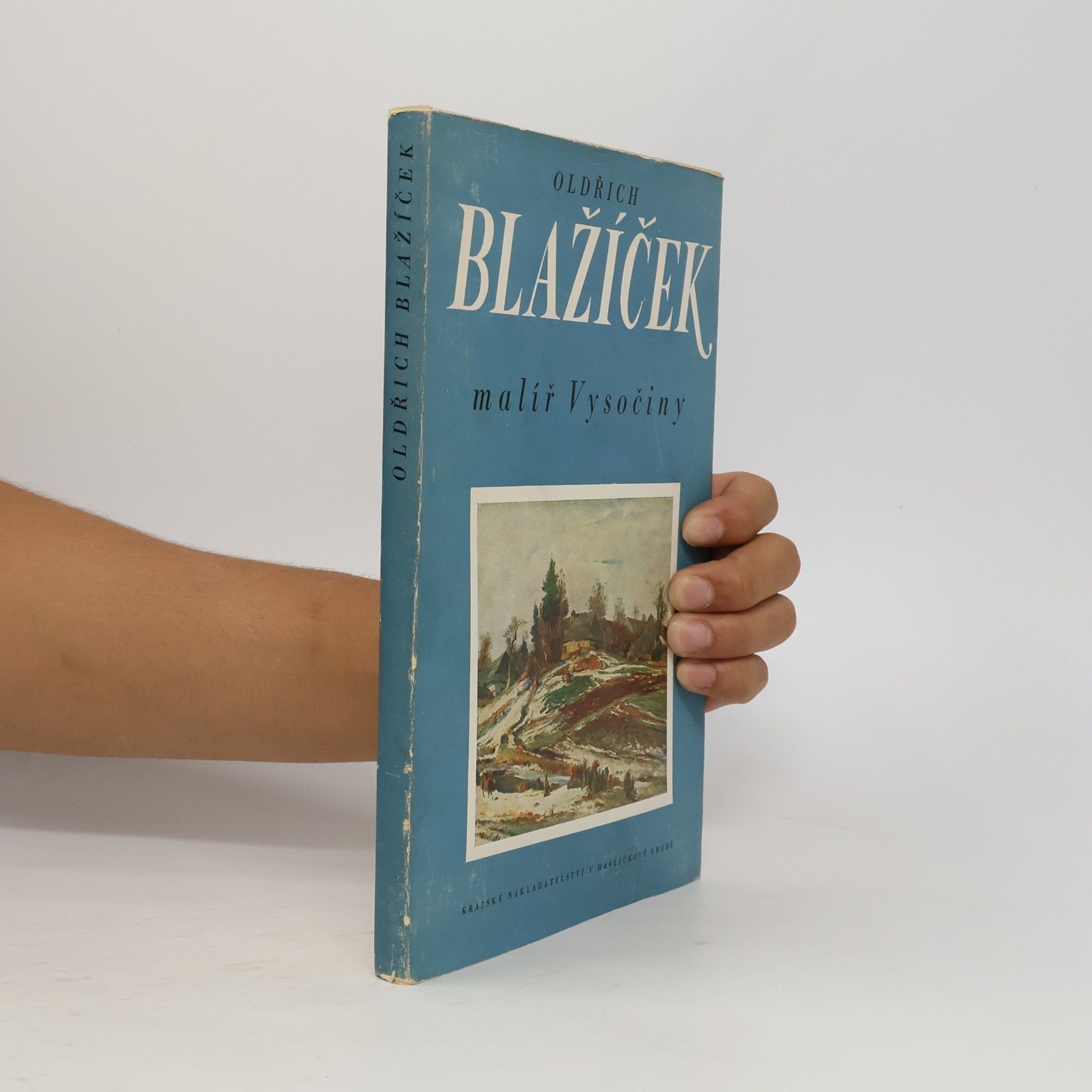 Oldřich Blažíček Malíř Vysočiny