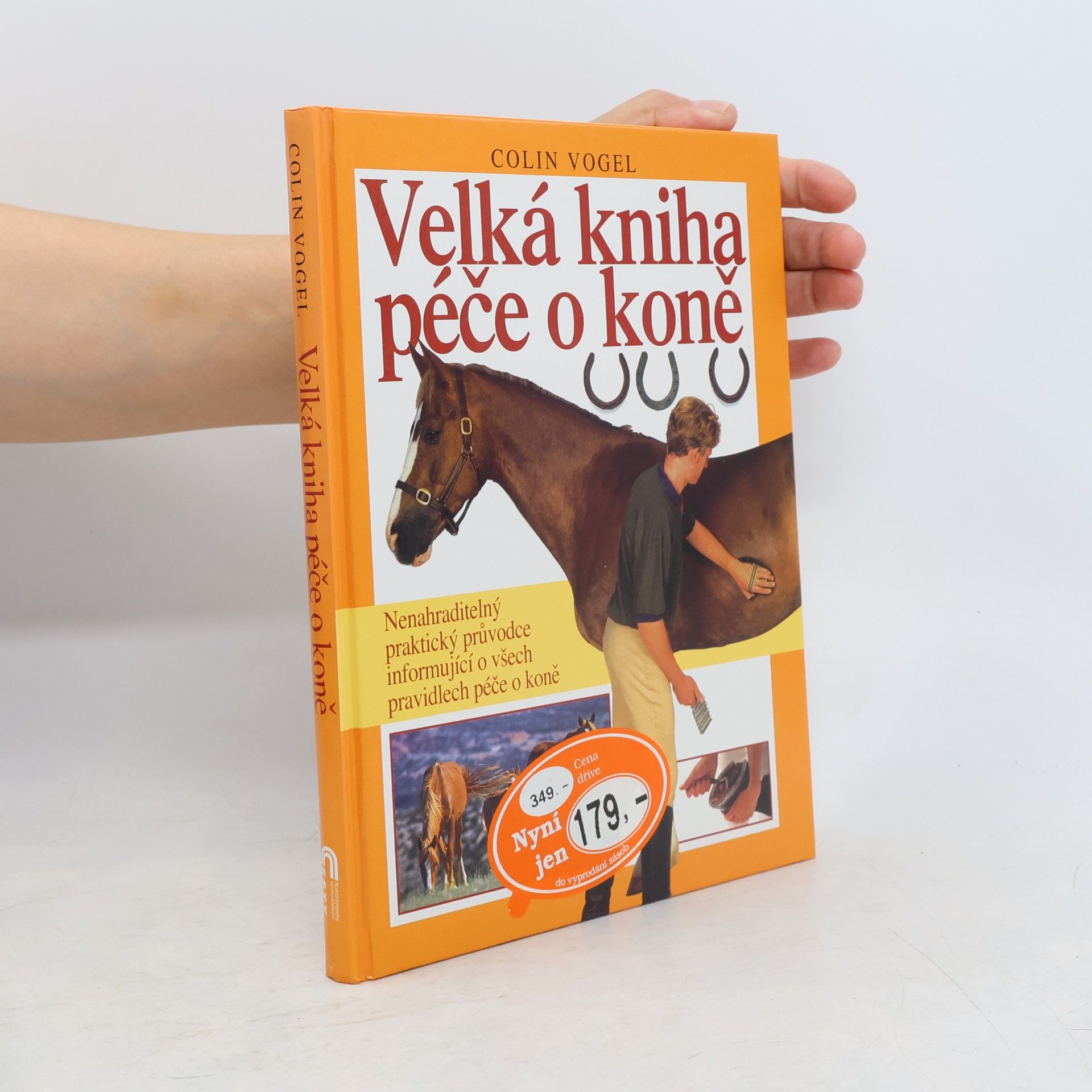 Colin Vogel Velká kniha péče o koně