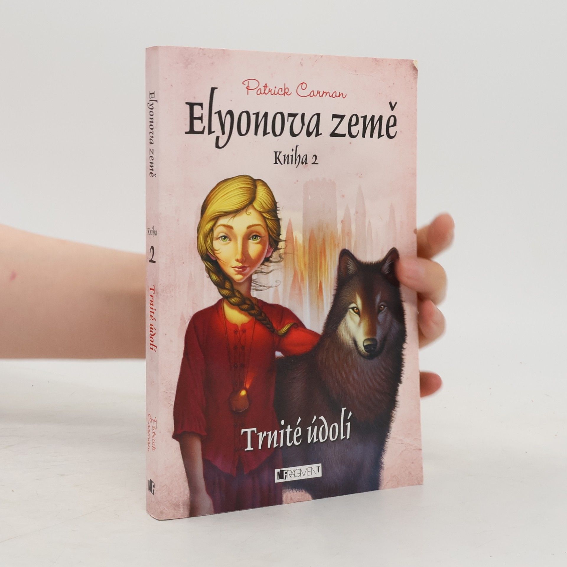 Elyonova země. Kniha 2., Trnité údolí