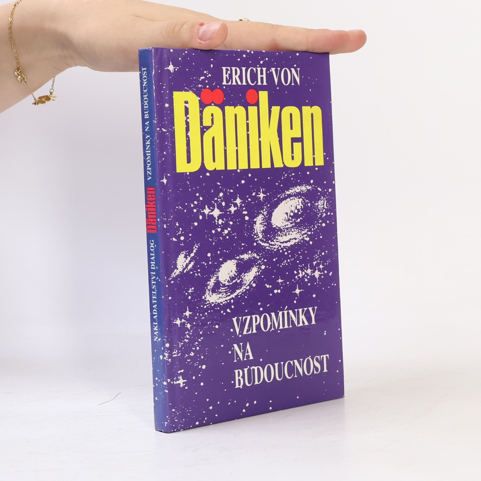 Erich von Däniken Vzpomínky na budoucnost